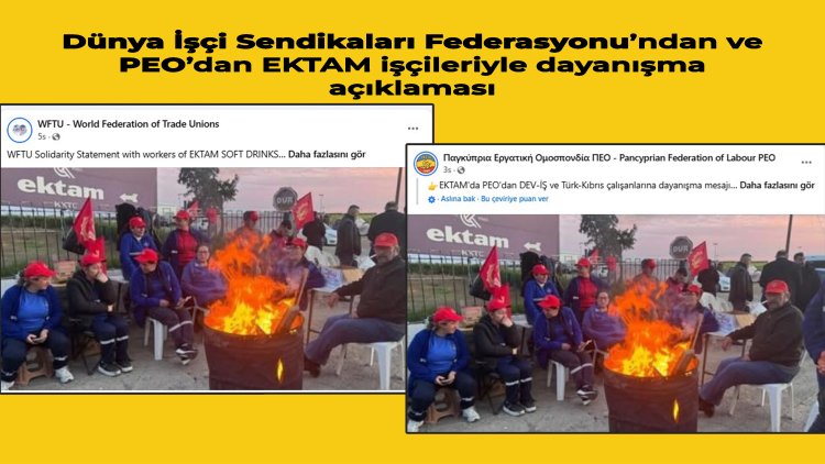 Dünya İşçi Sendikaları Federasyonu’ndan ve PEO’dan EKTAM işçileriyle dayanışma açıklaması