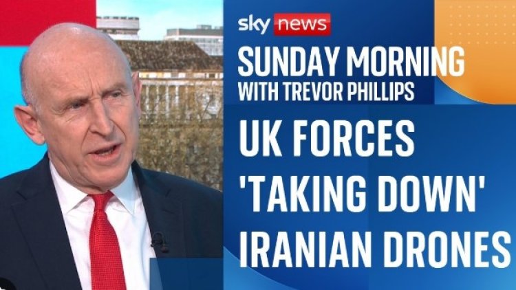 İngiliz savunma bakanı, İngiliz kuvvetlerinin İran'ın insansız hava araçlarını düşürdüğünü söyledi