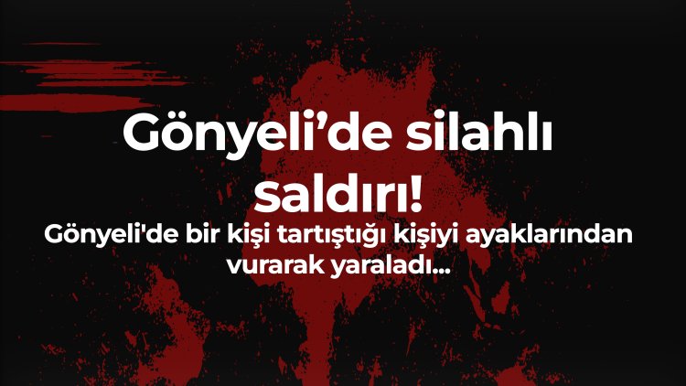 Gönyeli'de bir kişi tartıştığı kişiyi ayaklarından vurarak yaraladı