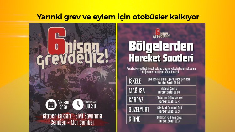 Yarınki grev ve eylem için otobüsler kalkıyor