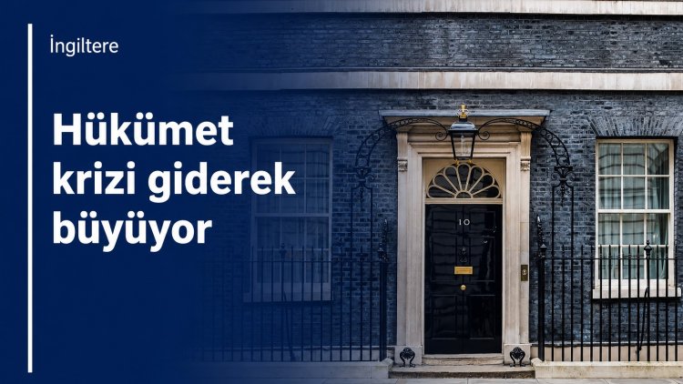 İngiltere’de hükümet krizi giderek büyüyor