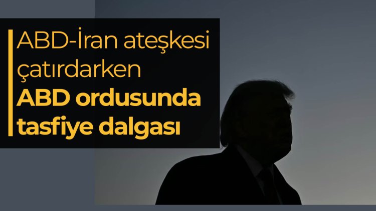 ABD-İran ateşkesi çatırdarken ABD ordusunda tasfiye: En yetenekli generaller tek tek görevden ayrılıyor