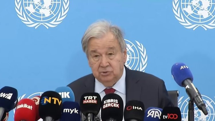 Guterres: ‘Hazırlıkların ardından 5 artı 1'i toplamayı hedefliyoruz’