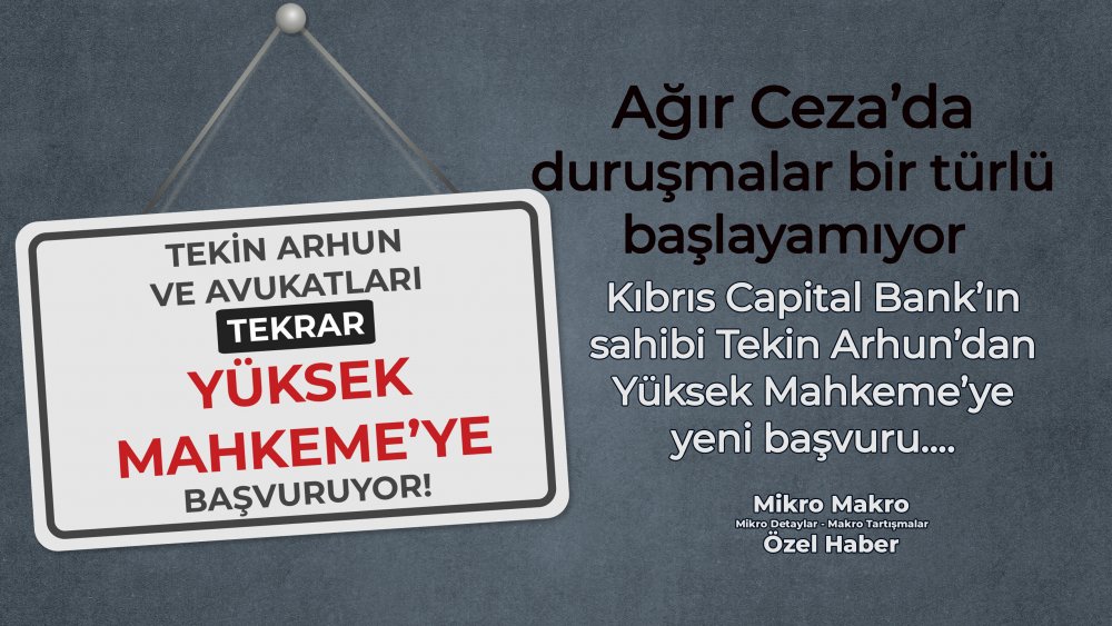 https://mikro-makro.net/tekin-arhun-ve-avukatlari-yeniden-yuksek-mahkemeye-basvurdu