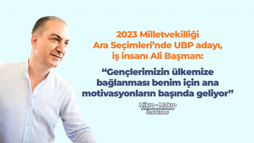 https://mikro-makro.net/2023-milletvekilligi-ara-secimlerinde-ubp-adayi-ali-basman