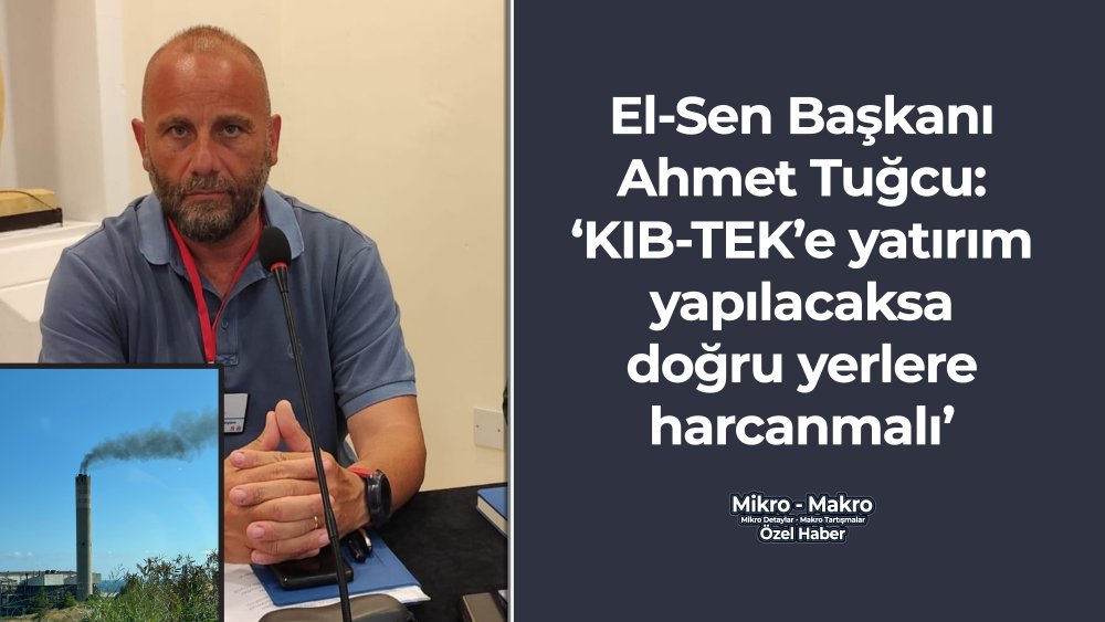 https://mikro-makro.net/el-sen-baskani-tugcu-kib-teke-yatirim-yapilacaksa-dogru-yerlere-harcanmali