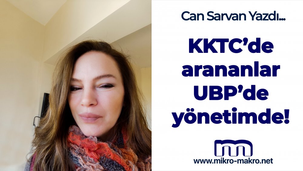 https://mikro-makro.net/kktcde-arananlar-ubpde-yonetimde