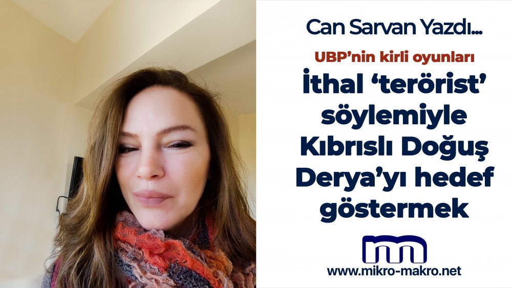 https://mikro-makro.net/ithal-terorist-soylemiyle-kibrisli-dogus-deryayi-hedef-gostermek