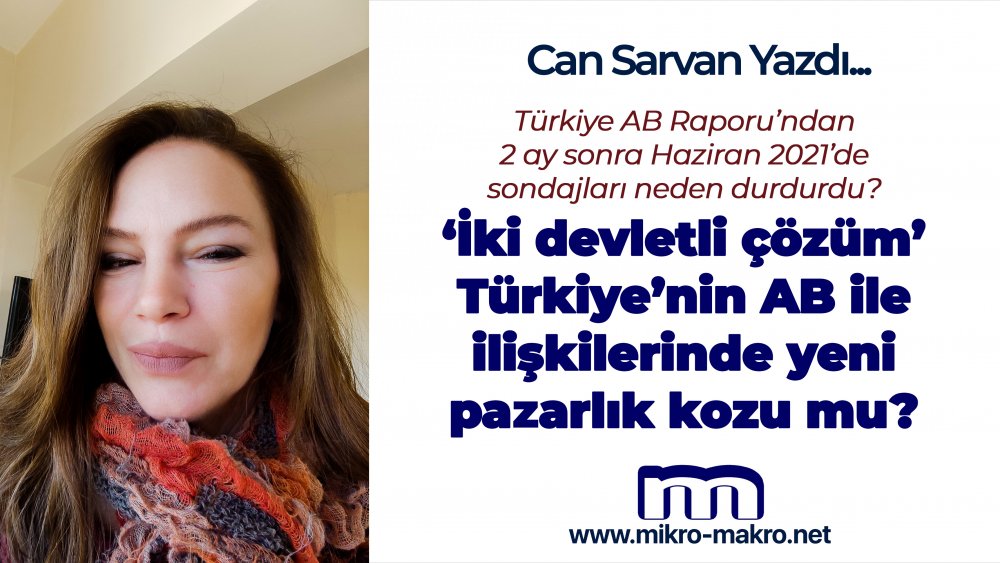https://mikro-makro.net/iki-devletli-cozum-turkiyenin-ab-ile-iliskilerinde-yeni-pazarlik-kozu-mu
