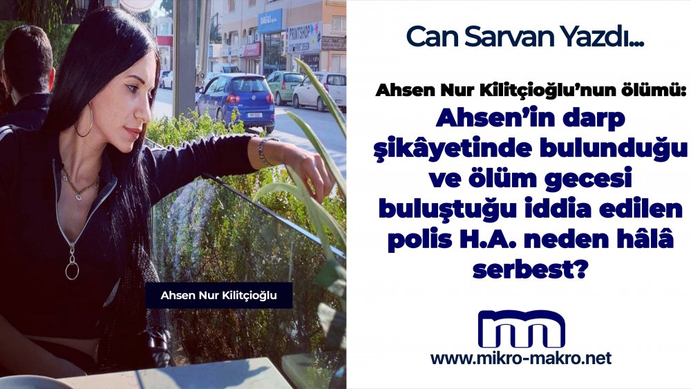 https://mikro-makro.net/ahsen-nur-kilitcioglunun-olumu-polis-ha-neden-hala-serbest