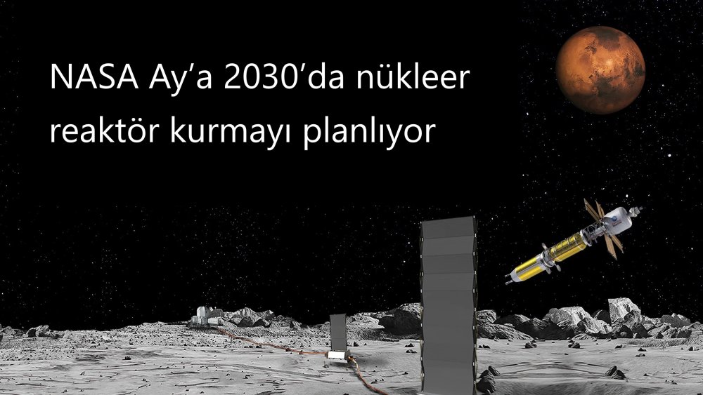 https://mikro-makro.net/nasa-aya-2030da-nukleer-reaktor-kurmayi-planliyor
