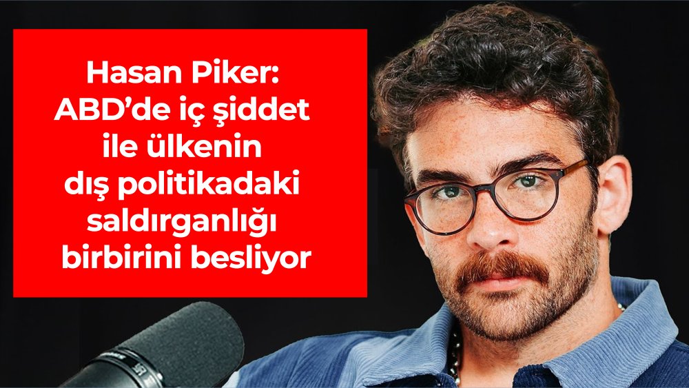 https://mikro-makro.net/hasan-piker-abdde-ic-siddet-ile-ulkenin-dis-politikadaki-saldirganligi-birbirini-besliyor