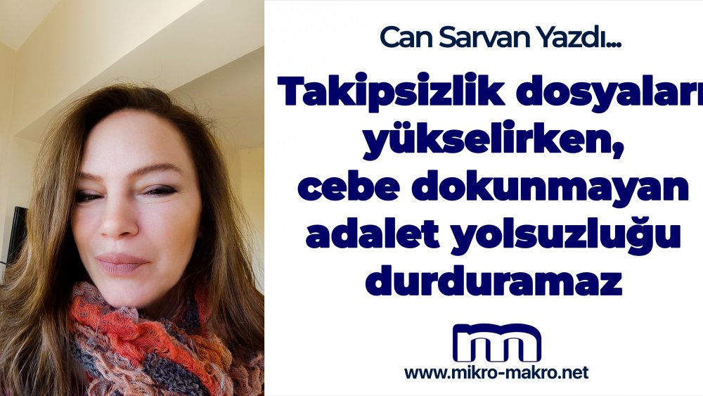 https://mikro-makro.net/takipsizlik-dosyalari-yukselirken-cebe-dokunmayan-adalet-yolsuzlugu-durduramaz