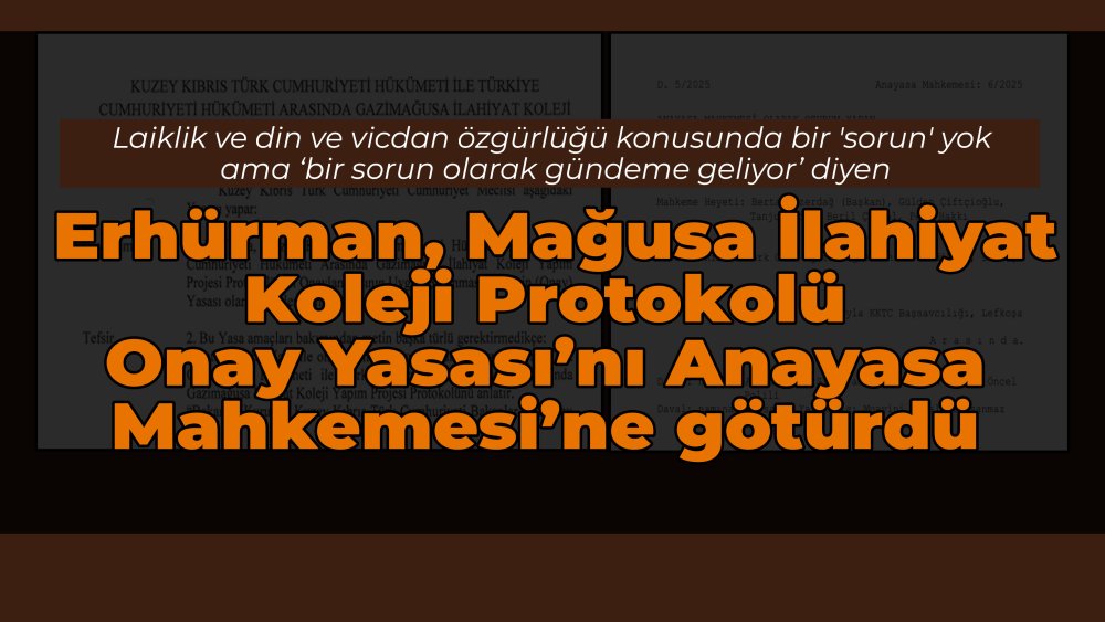 https://mikro-makro.net/erhurman-magusa-ilahiyat-koleji-yapim-protokolu-onay-yasasini-anayasa-mahkemesine-tasidi