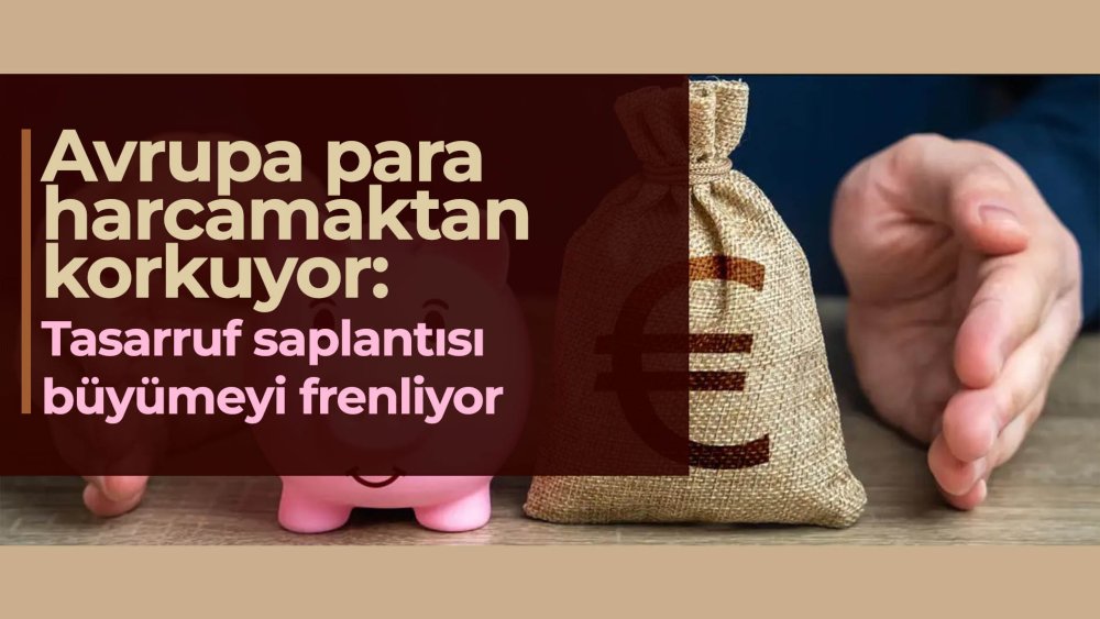 https://test.mikro-makro.net/avrupa-para-harcamaktan-korkuyor-tasarruf-saplantisi-buyumeyi-frenliyor