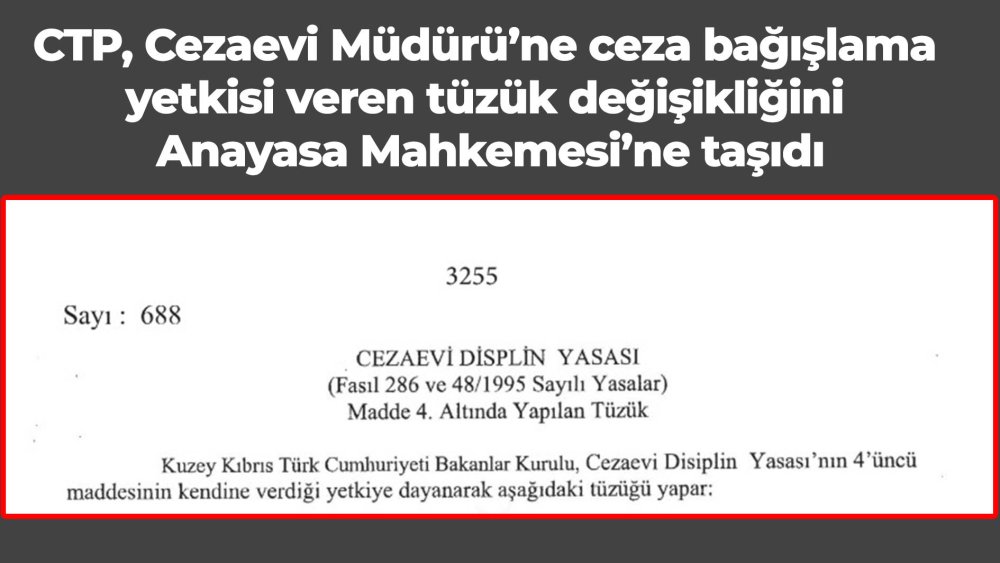https://mikro-makro.net/ctp-cezaevi-mudurune-ceza-bagislama-yetkisi-veren-tuzuk-degisikligini-anayasa-mahkemesine-tasidi
