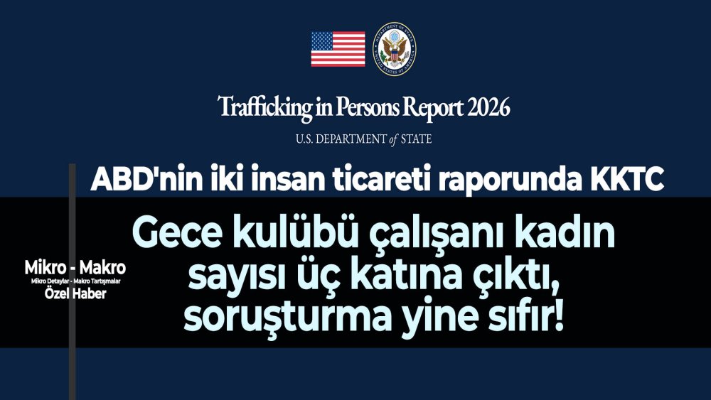 https://mikro-makro.net/abd-raporlarinda-kktc-gece-kuluplerinde-calisan-kadin-sayisi-11-ayda-uc-katina-cikti