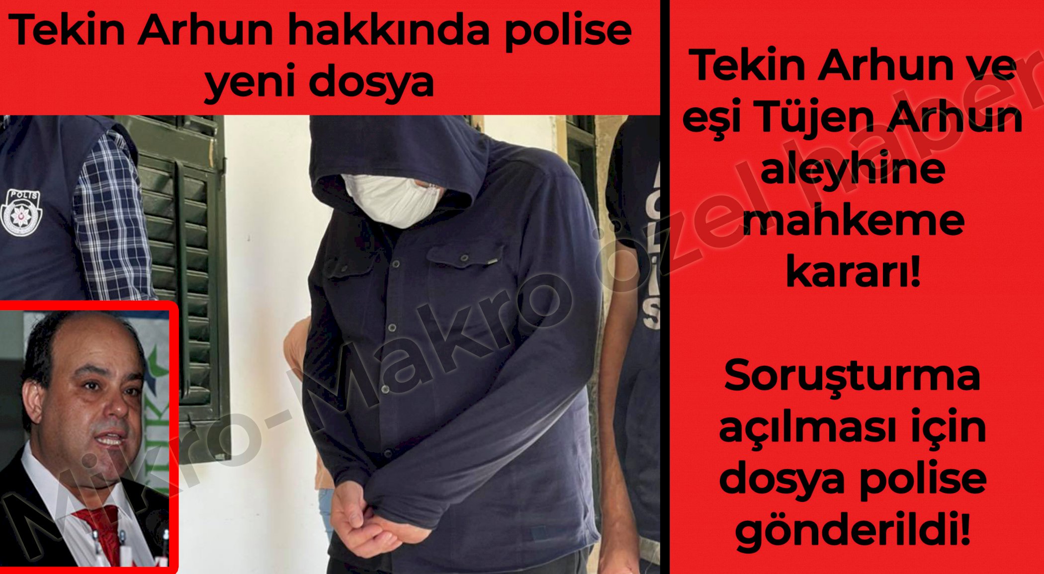 https://mikro-makro.net/tekin-arhun-hakkinda-polise-yeni-dosya-gonderildi