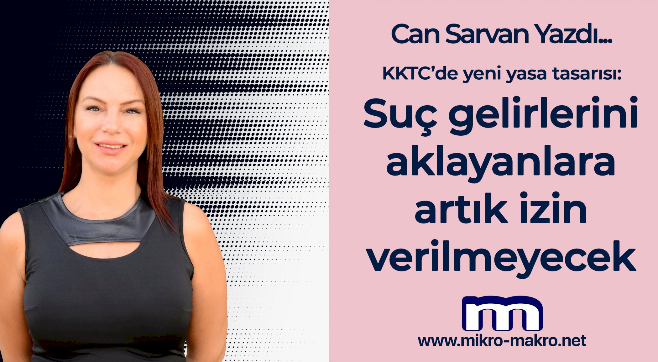 https://mikro-makro.net/kktcde-yeni-yasa-tasarisi-suc-gelirlerini-aklayanlara-artik-izin-verilmeyecek