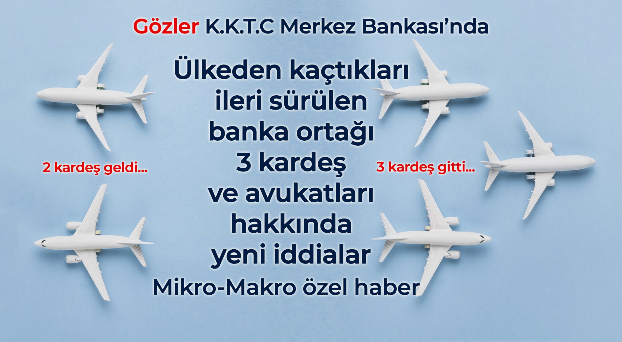 https://mikro-makro.net/kktc-bankasinin-hissedari-3-kardes-kacti-2-kardes-yurtdisindan-hisseleri-devralmaya-mi-geldi