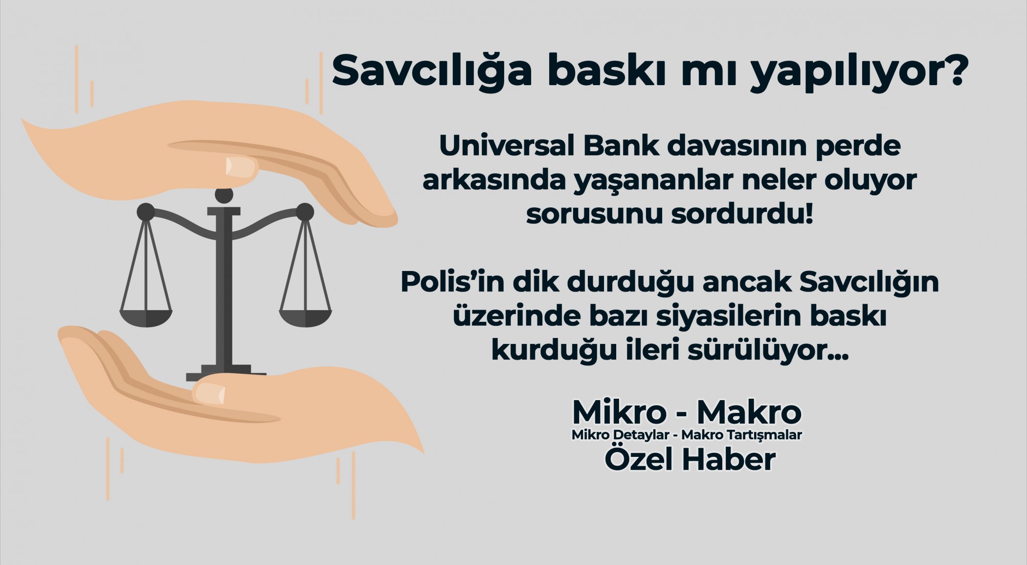 https://mikro-makro.net/universal-bank-davasinda-savciliga-baski-mi-kuruluyor