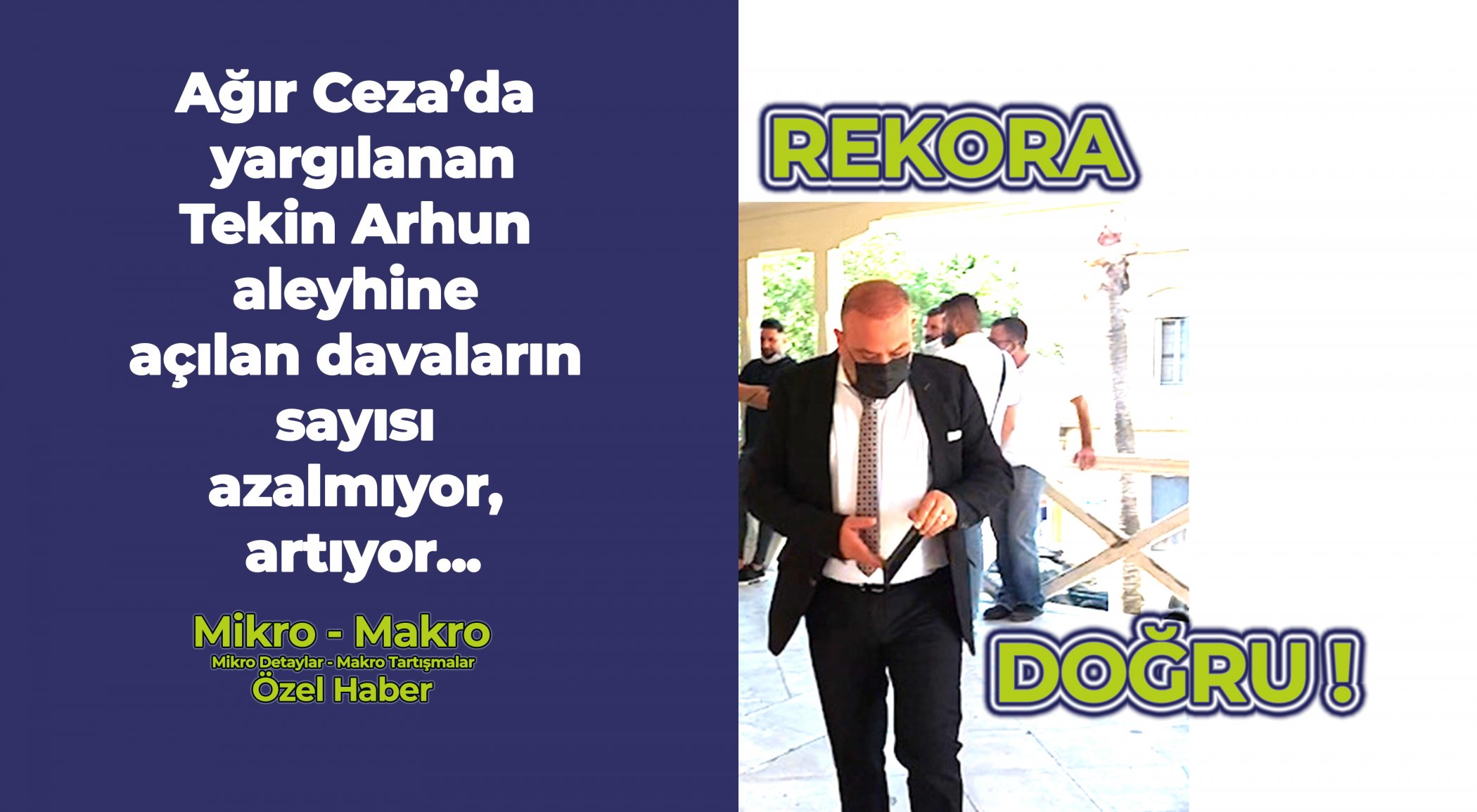 https://mikro-makro.net/tekin-arhun-ve-turgut-muslunun-agir-cezada-yargilanmasina-devam-ediliyor