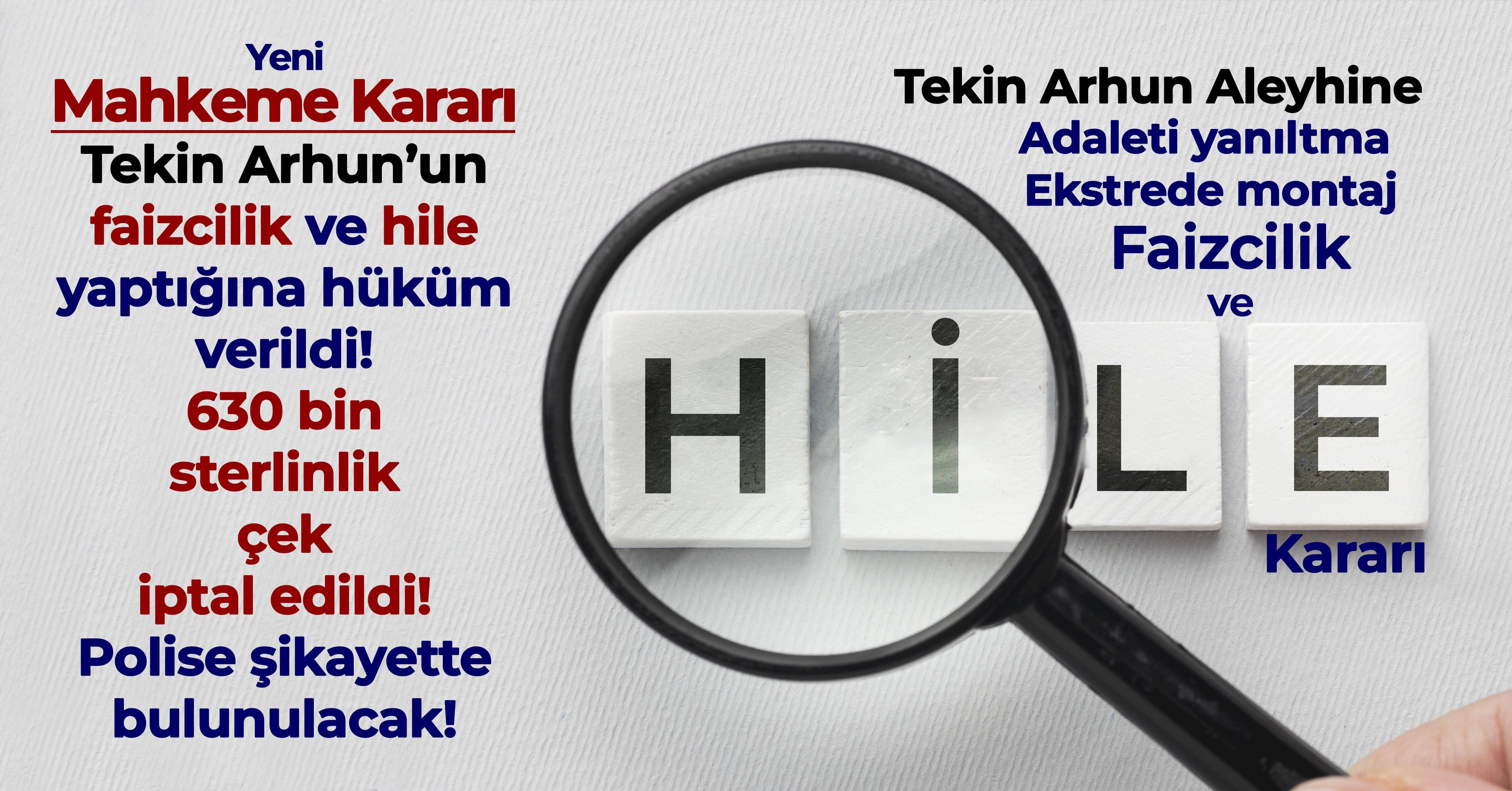 Tekin Arhun hakkında gayriyasal faizcilik ve hile yaptığına dair yeni karar