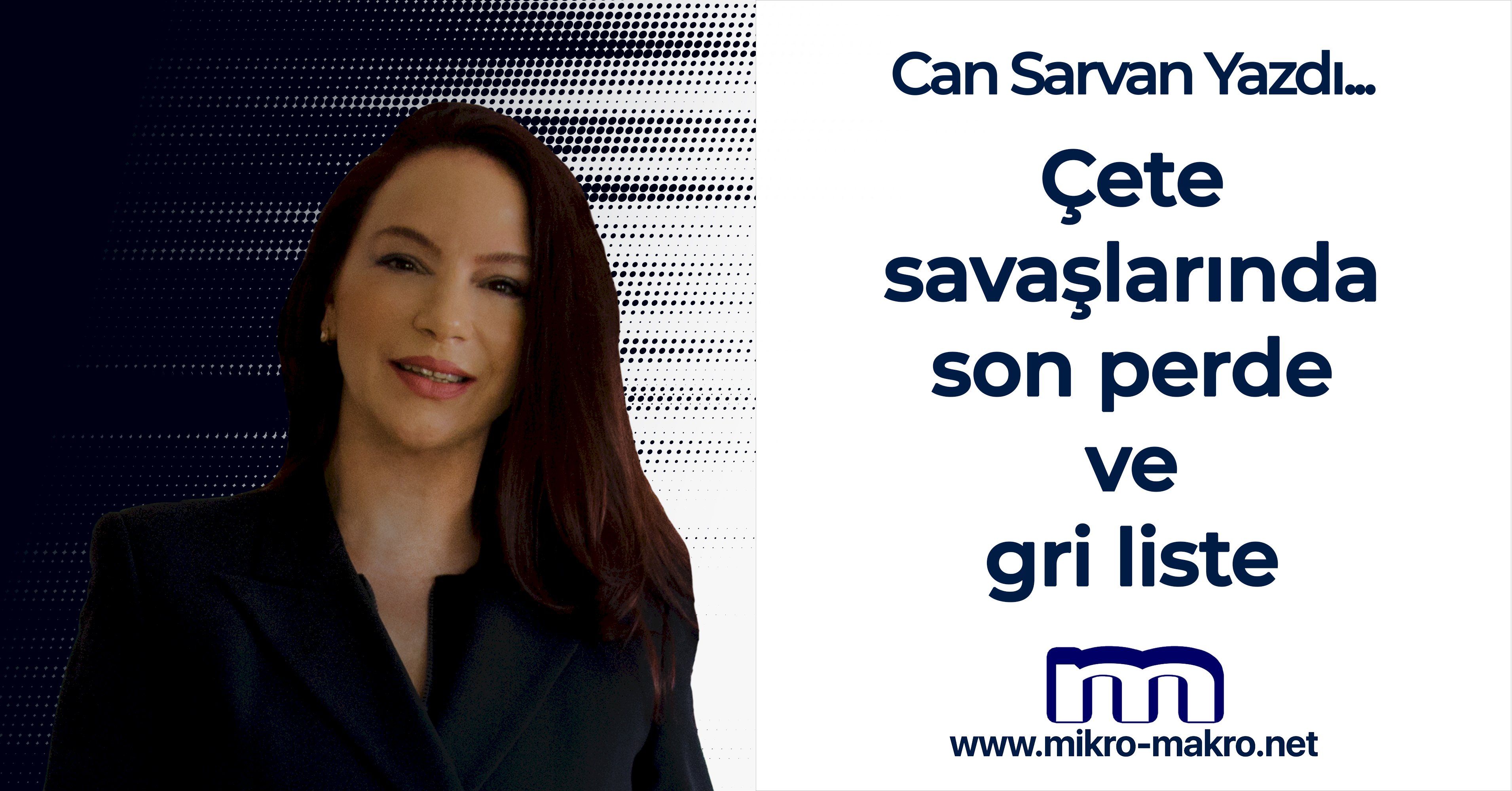 Çete savaşlarında son perde ve gri liste