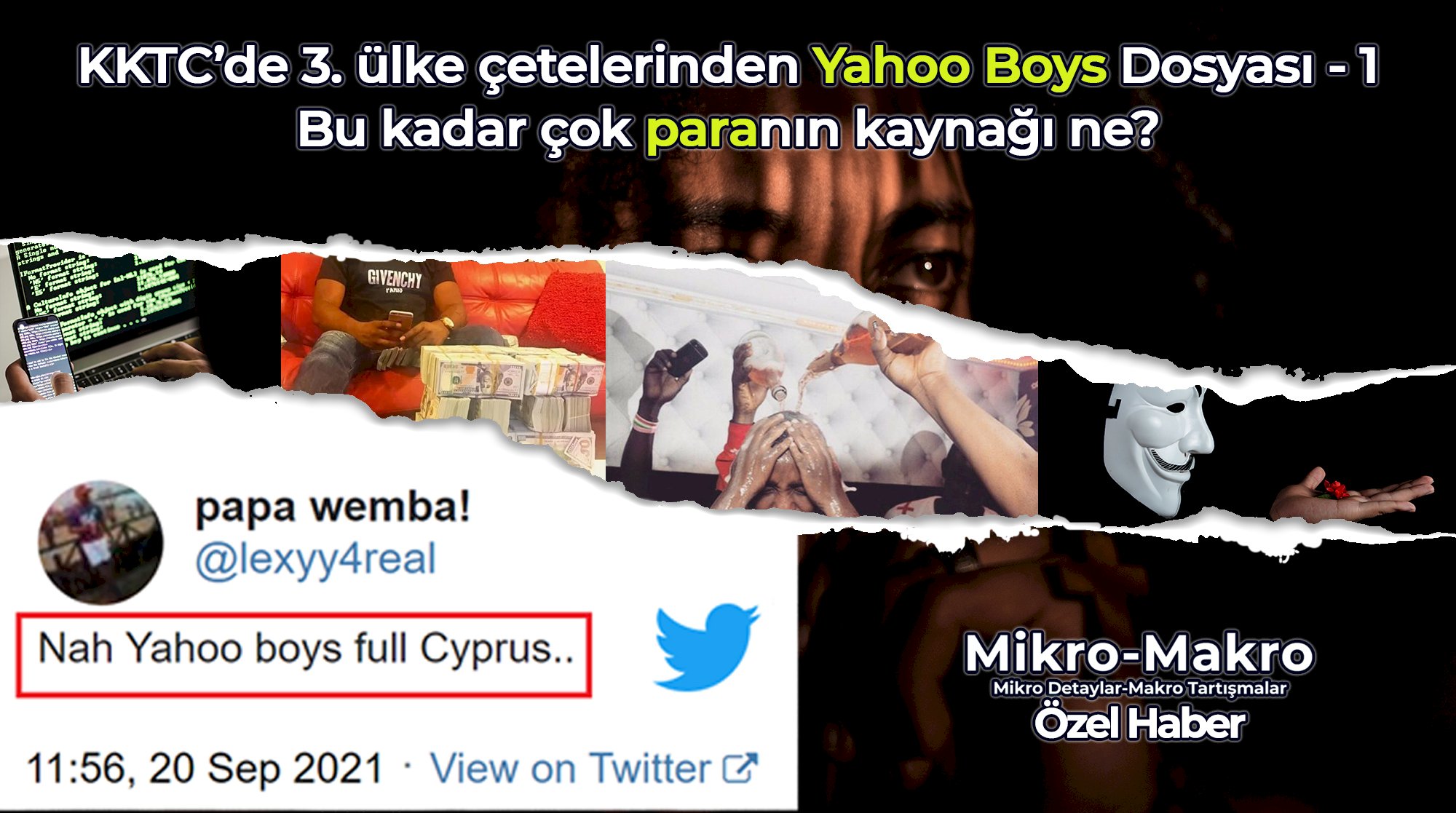 KKTC’nin yeni dolandırıcıları, Yahoo boys grupları iş başında!