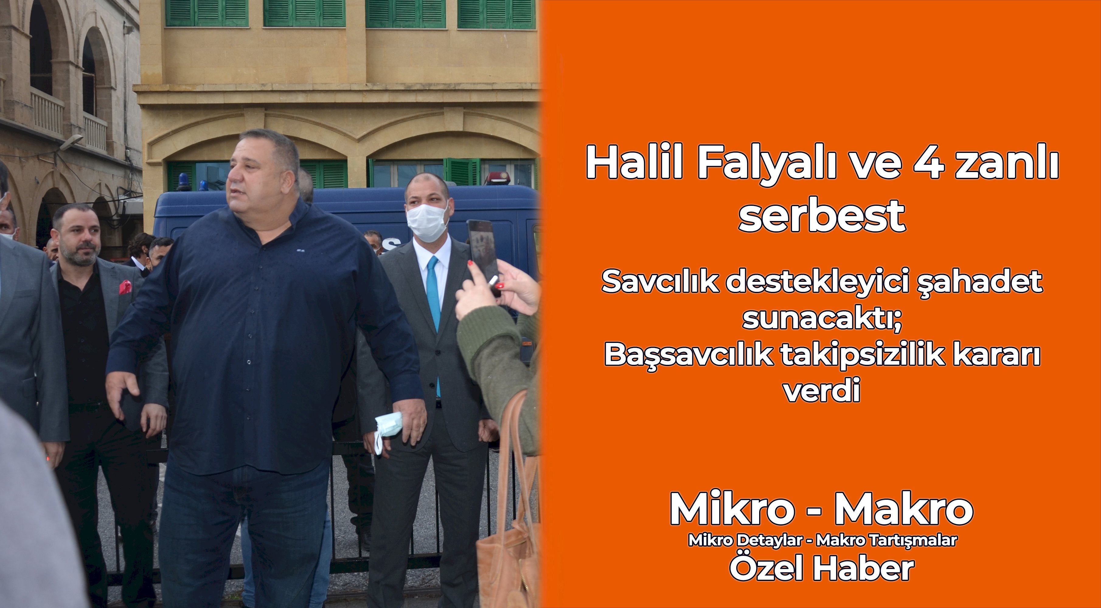 Halil Falyalı serbest: Savcı bugün ek şahadet sunacaktı; Başsavcılık takipsizlik kararı verdi