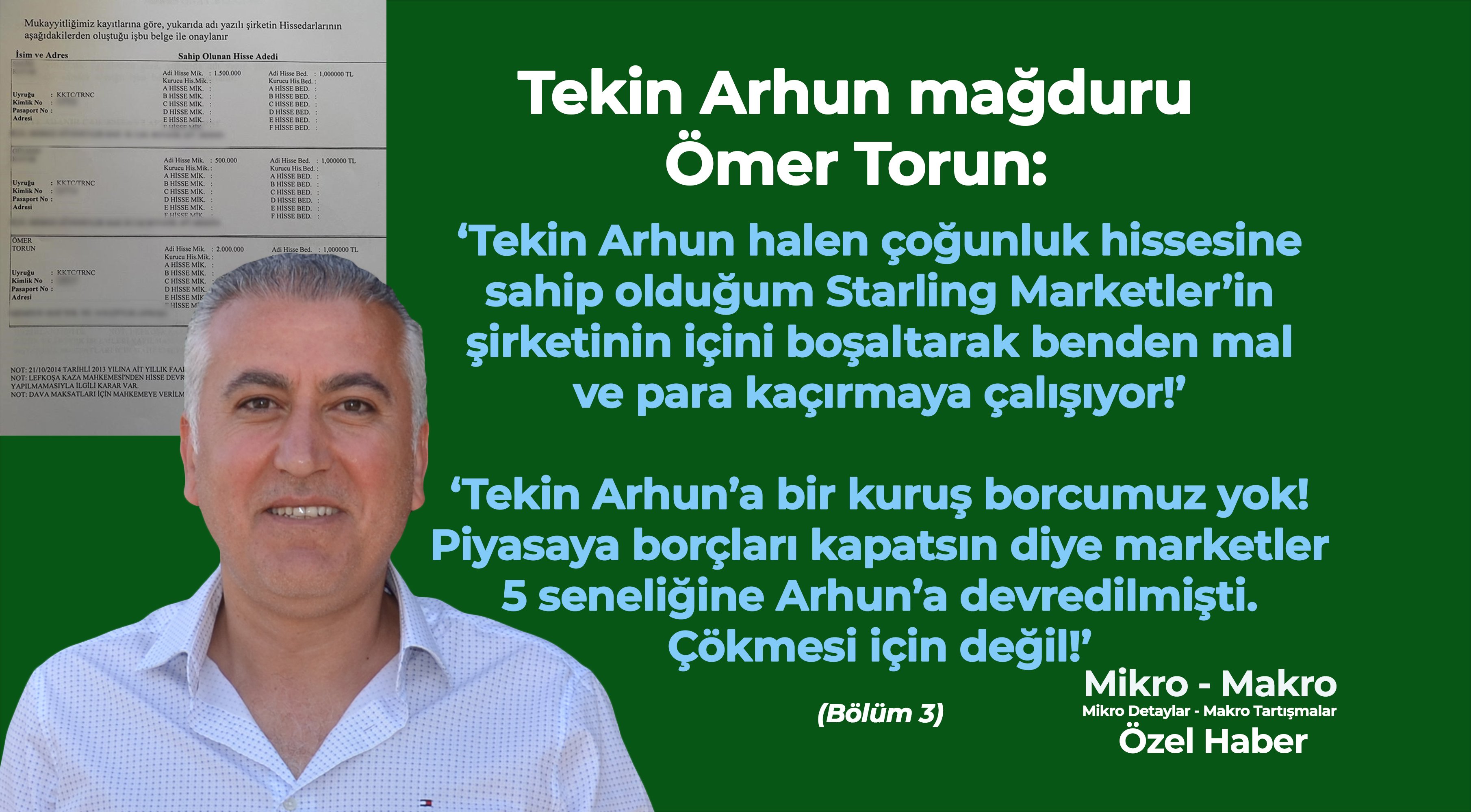 Tekin Arhun mağduru Ömer Torun anlatıyor: