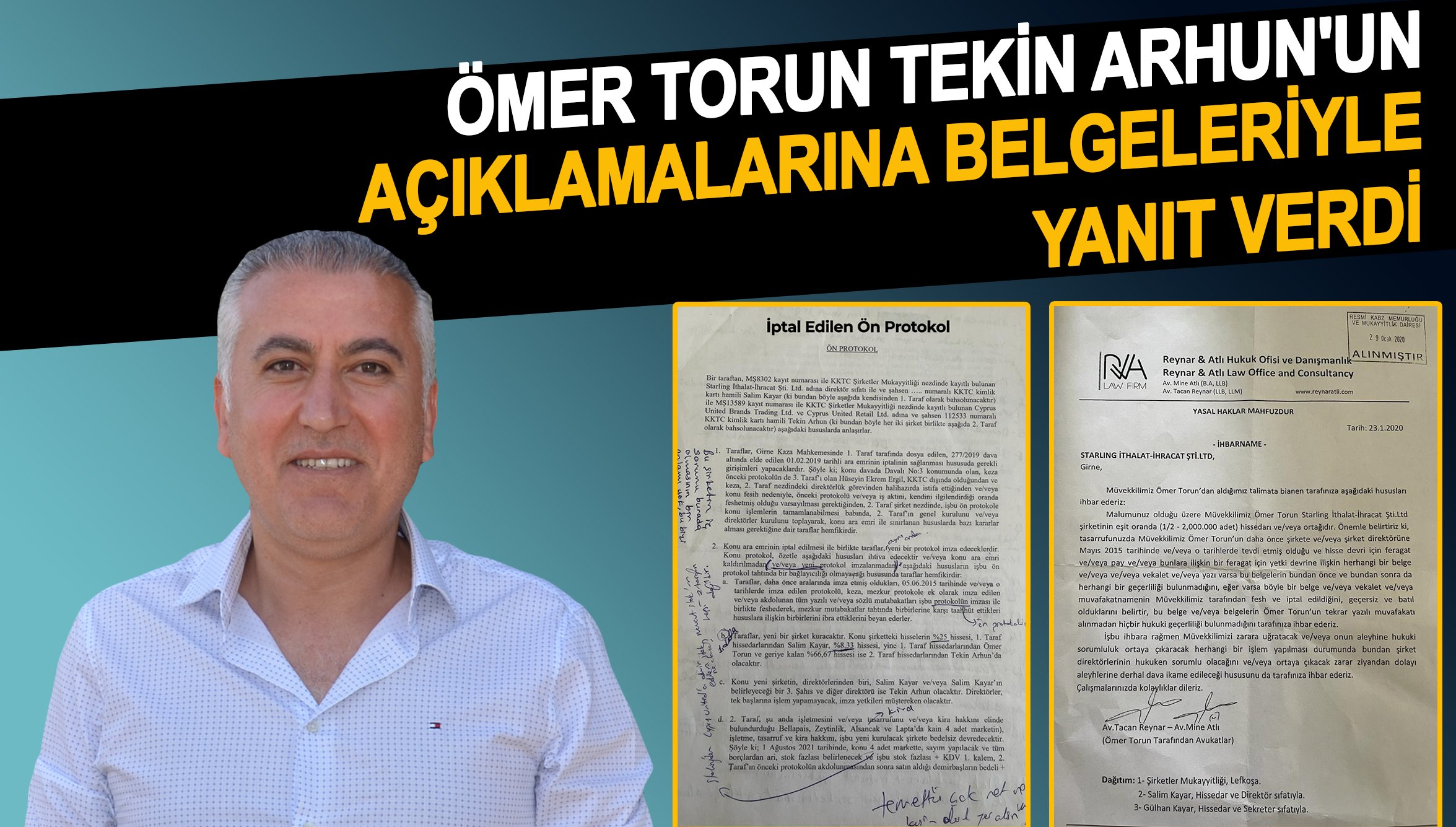 Ömer Torun, Tekin Arhun’un Starling açıklamalarına belgeleriyle cevap verdi