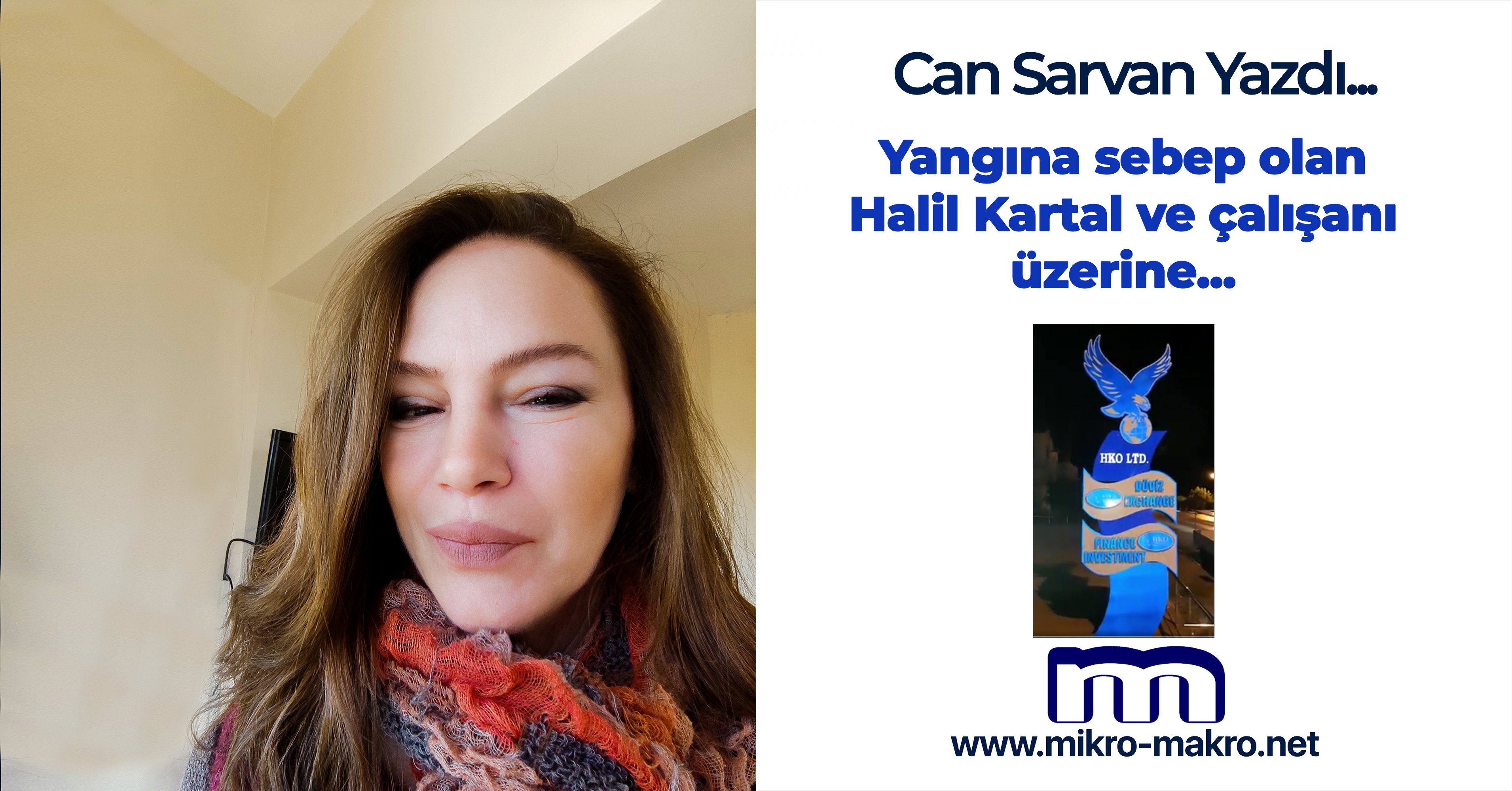 Yangına sebep olan Halil Kartal ve çalışanı üzerine...