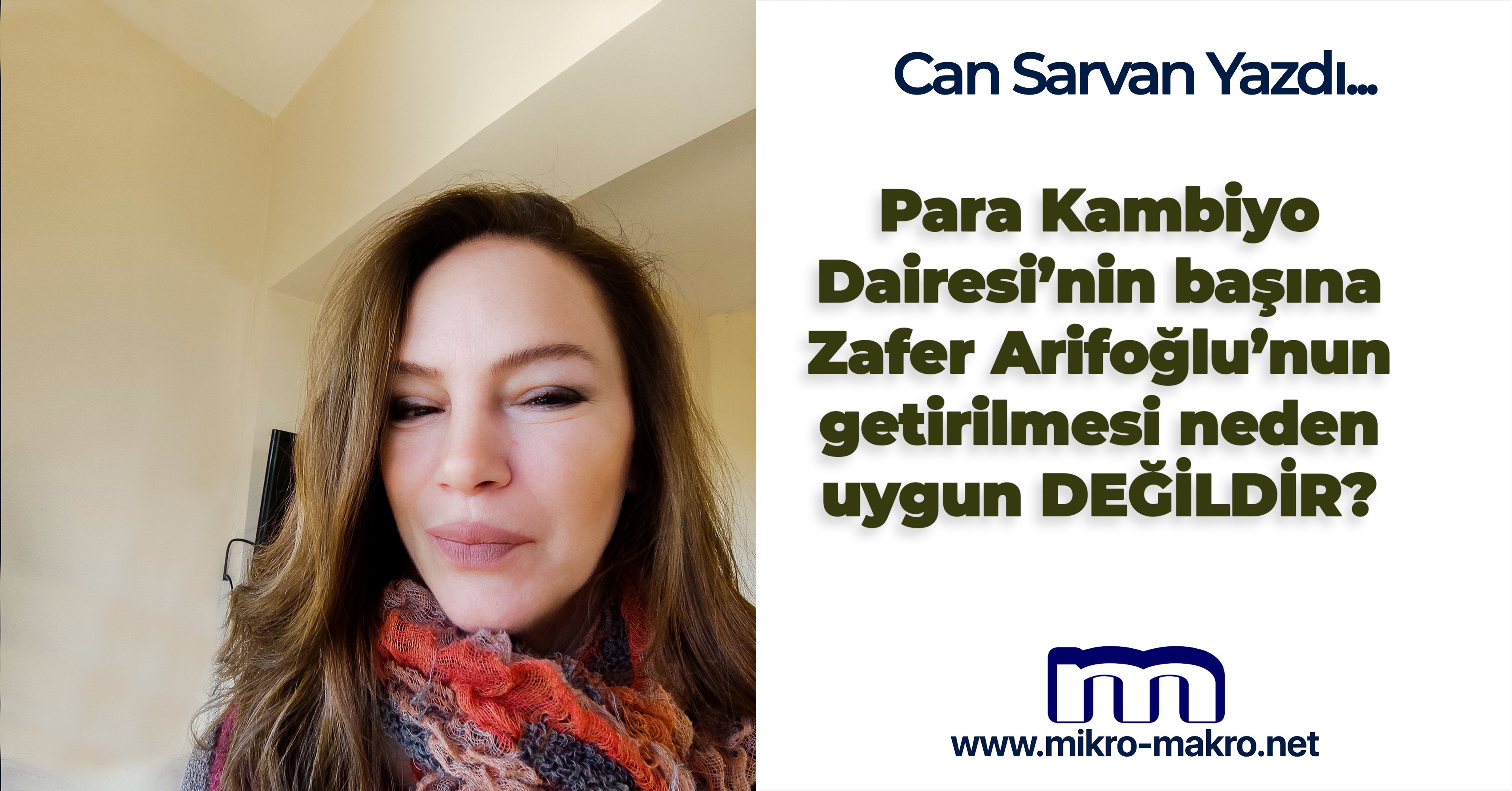 Para Kambiyo Dairesi’nin başına Zafer Arifoğlu'nun getirilmesi neden uygun DEĞİLDİR?