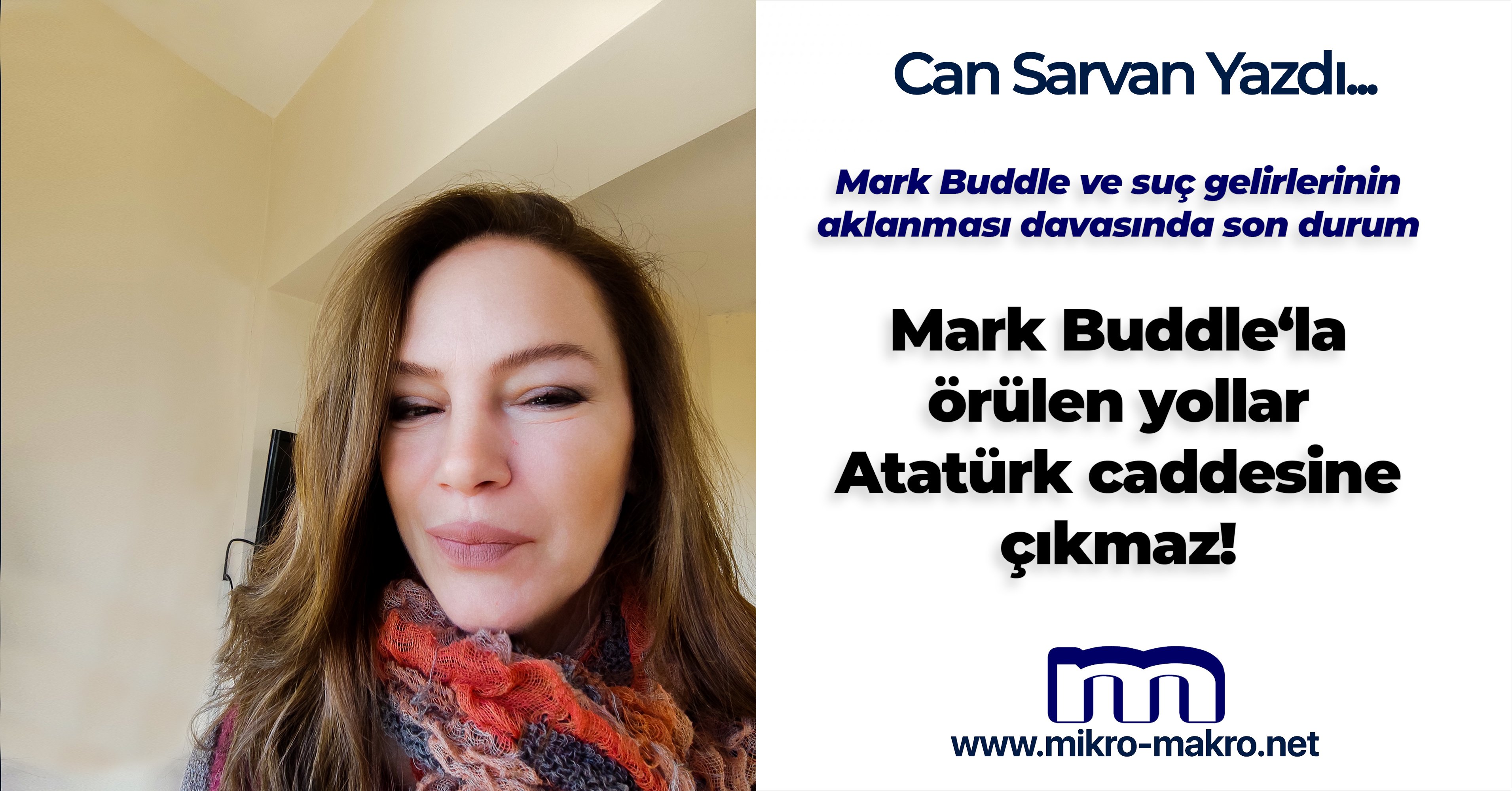 Mark Buddle’la örülen yollar Atatürk caddesine çıkmaz!
