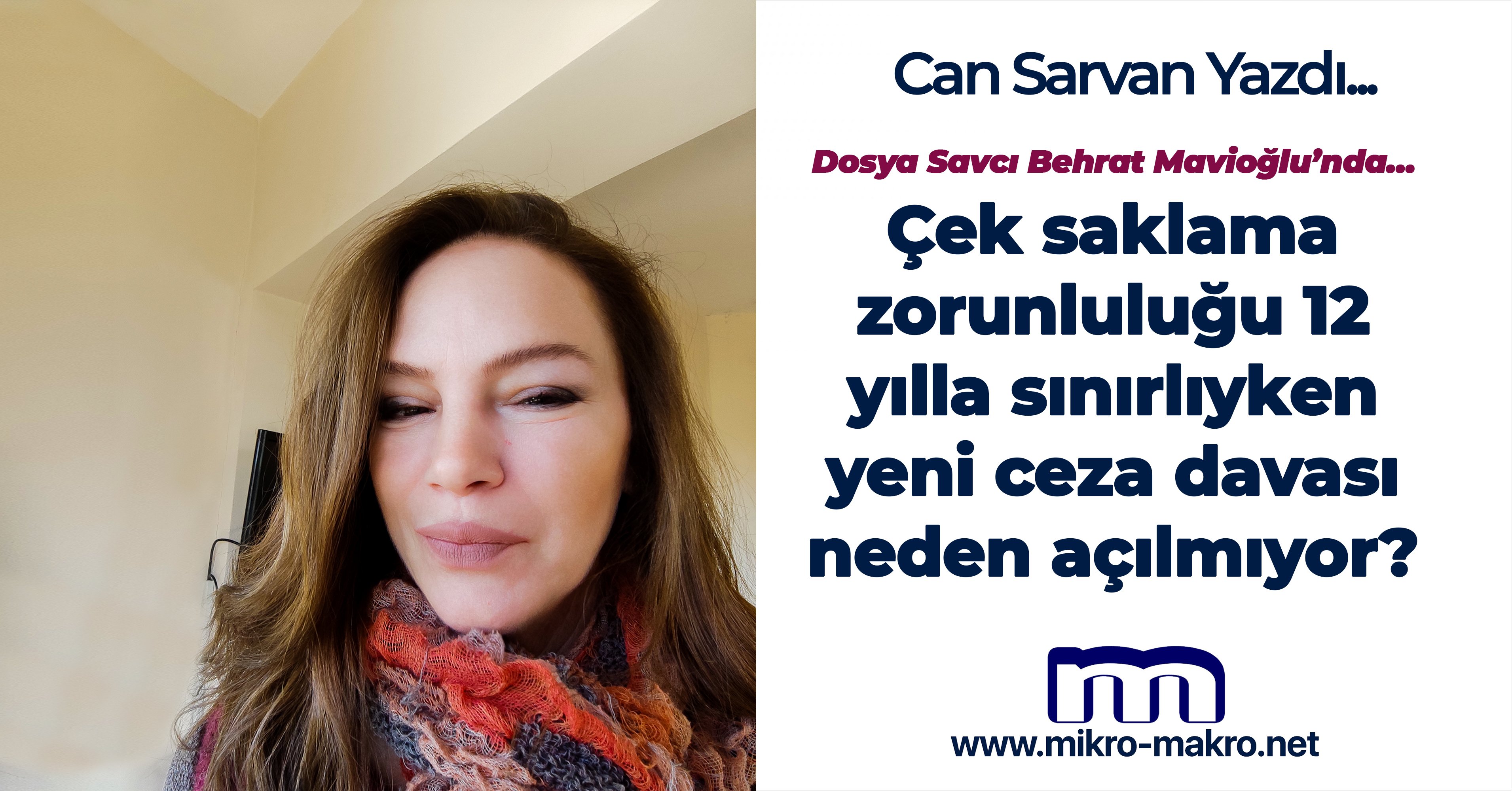 Dosya Savcı Behrat Mavioğlu’nda…