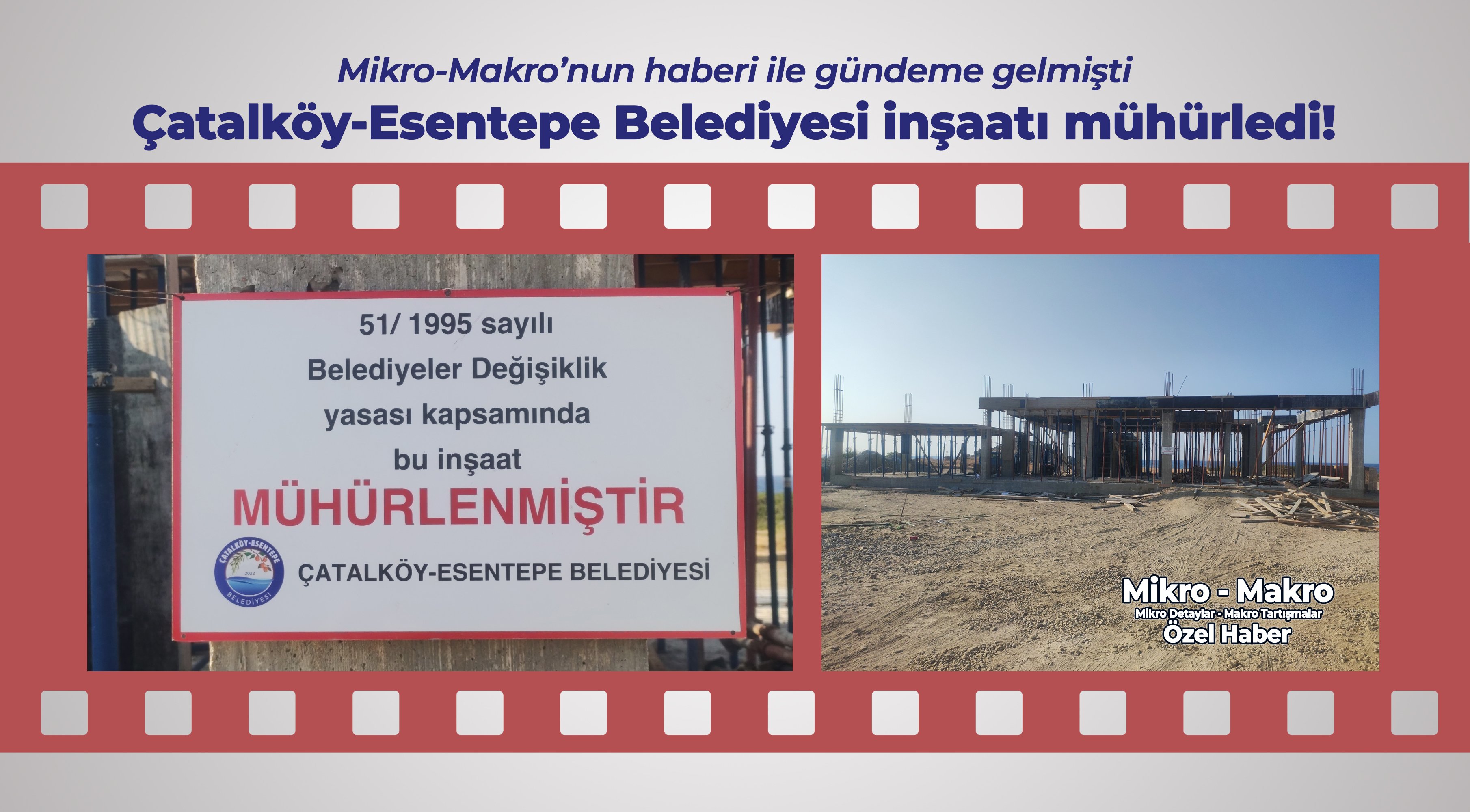 Çatalköy-Esentepe Belediyesi Alagadi'deki inşaatı mühürledi!