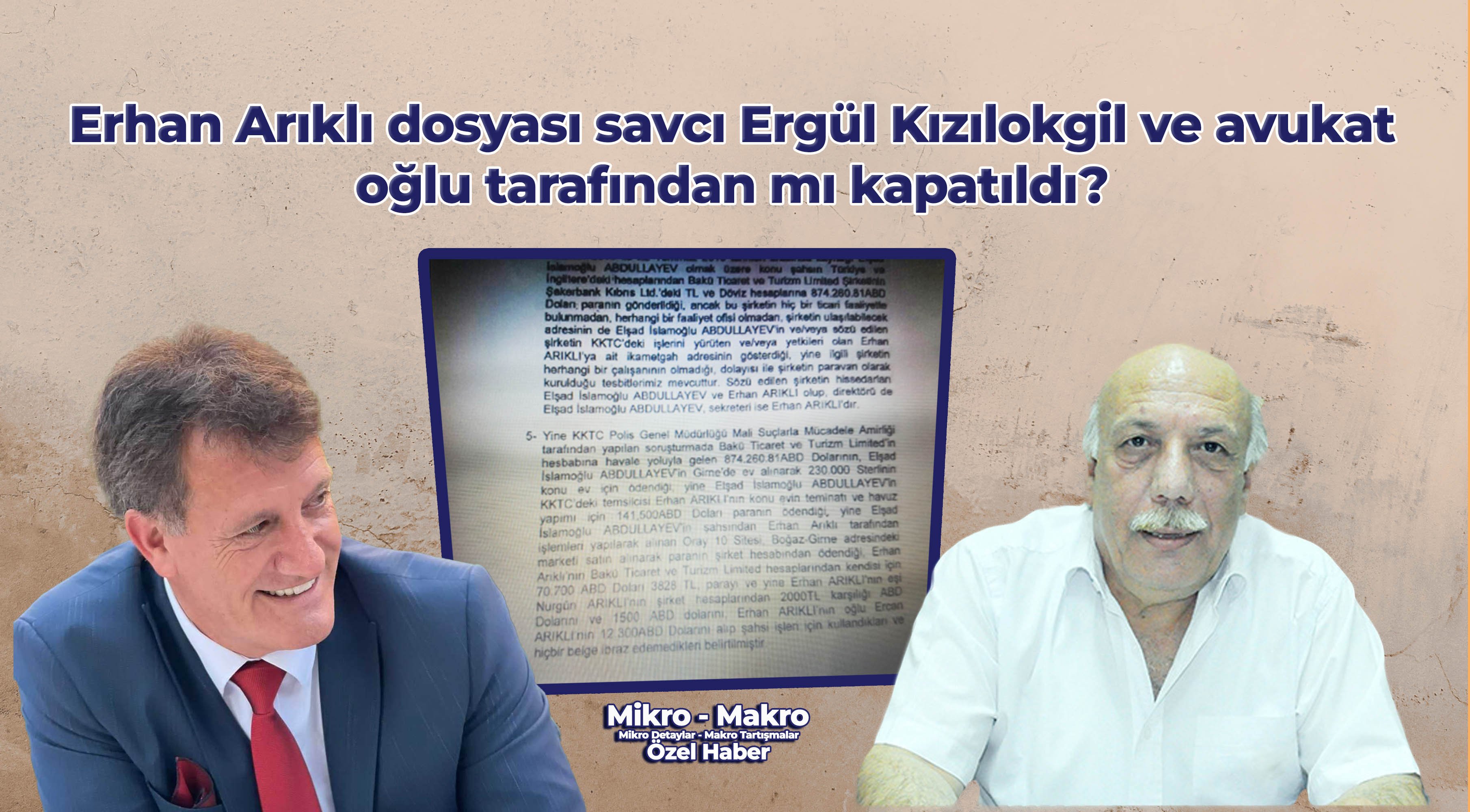 Erhan Arıklı dosyası savcı Ergül Kızılokgil ve avukat oğlu tarafından mı kapatıldı?