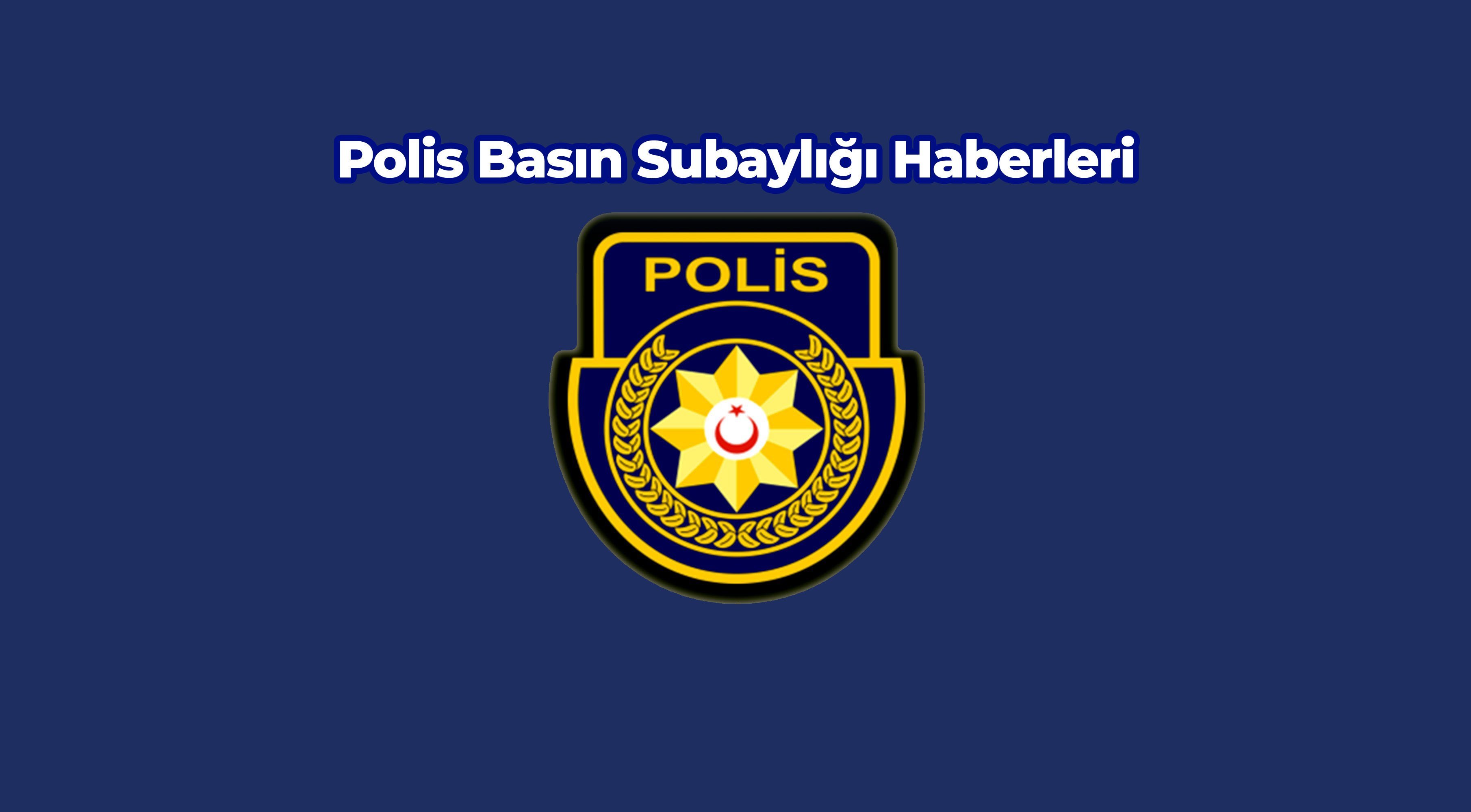 Polis Basın Bülteni