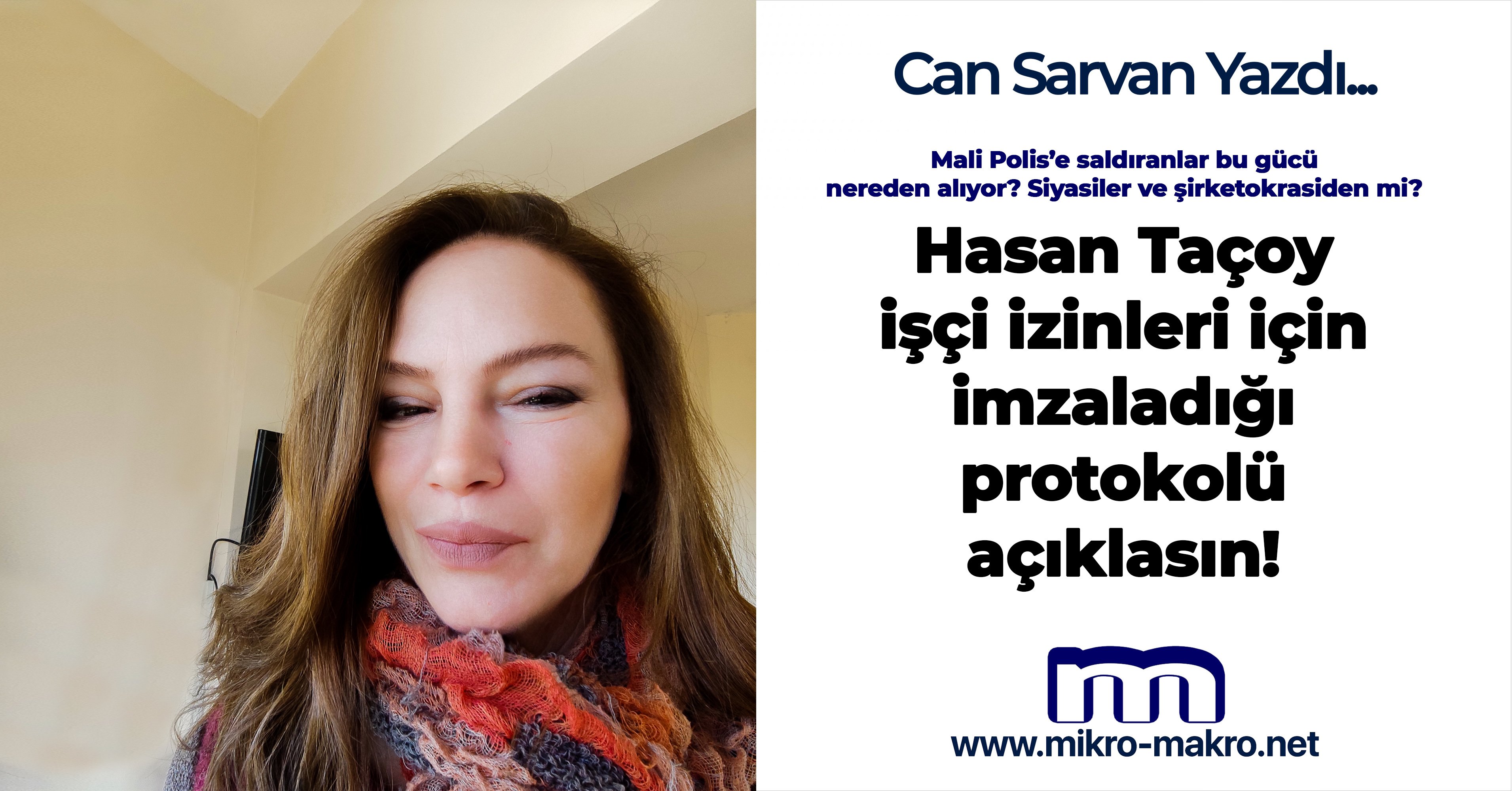 Hasan Taçoy işçi izinleri için imzaladığı protokolü açıklasın!