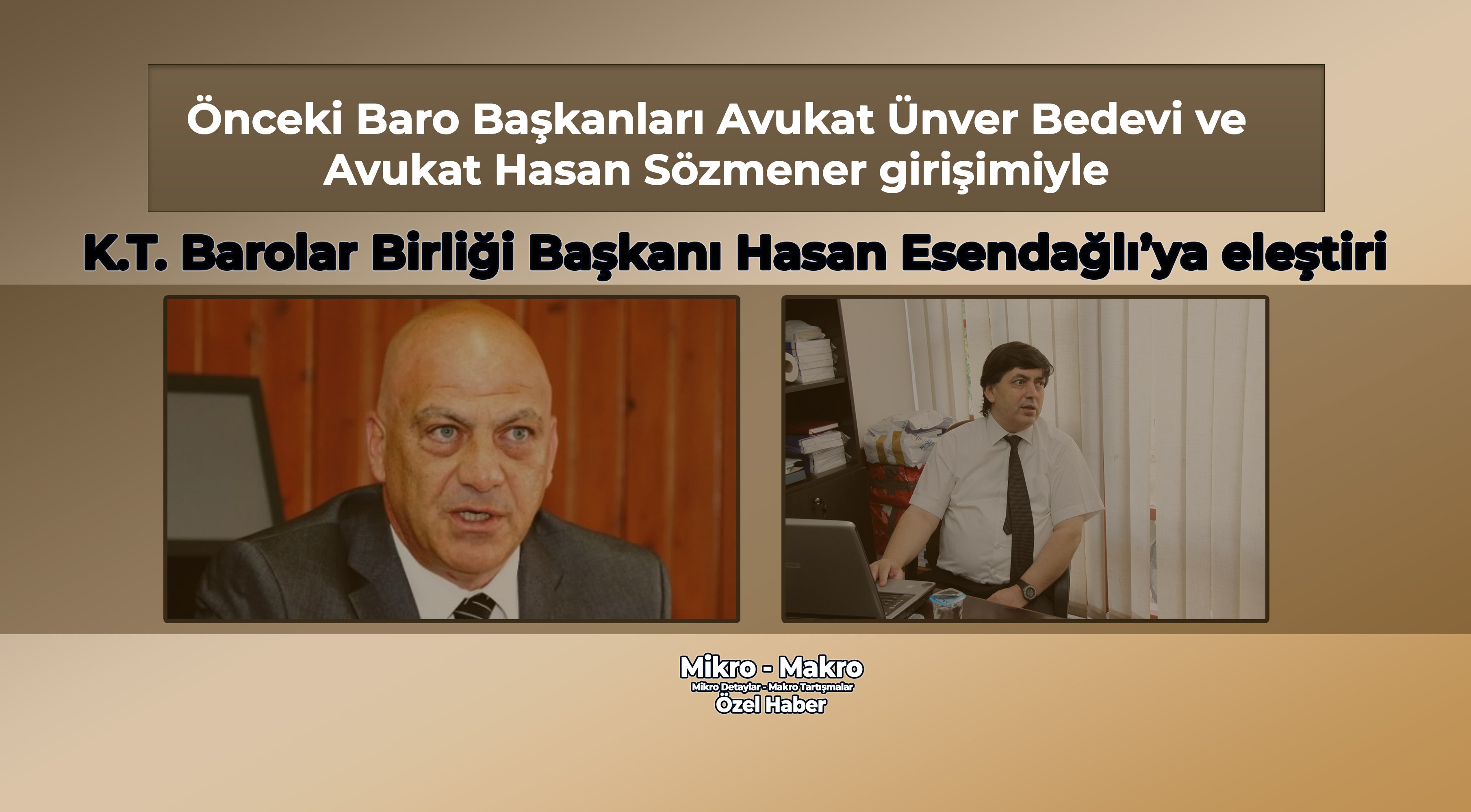 Kıbrıs Türk Barolar Birliği Başkanı Hasan Esendağlı’ya eleştiri!