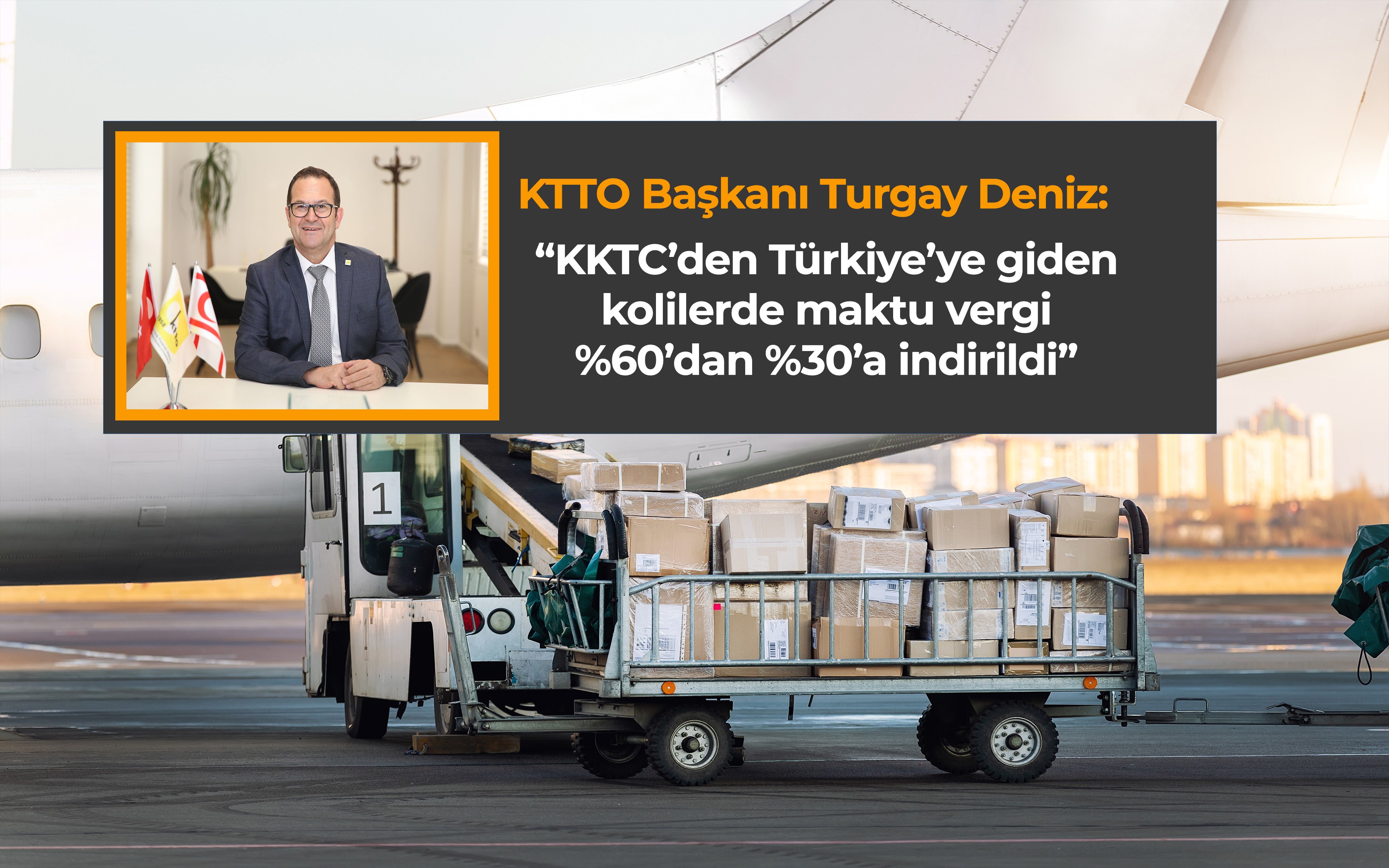 KKTC’den Türkiye’ye giden kolilerde maktu vergi yüzde 30’a indirildi