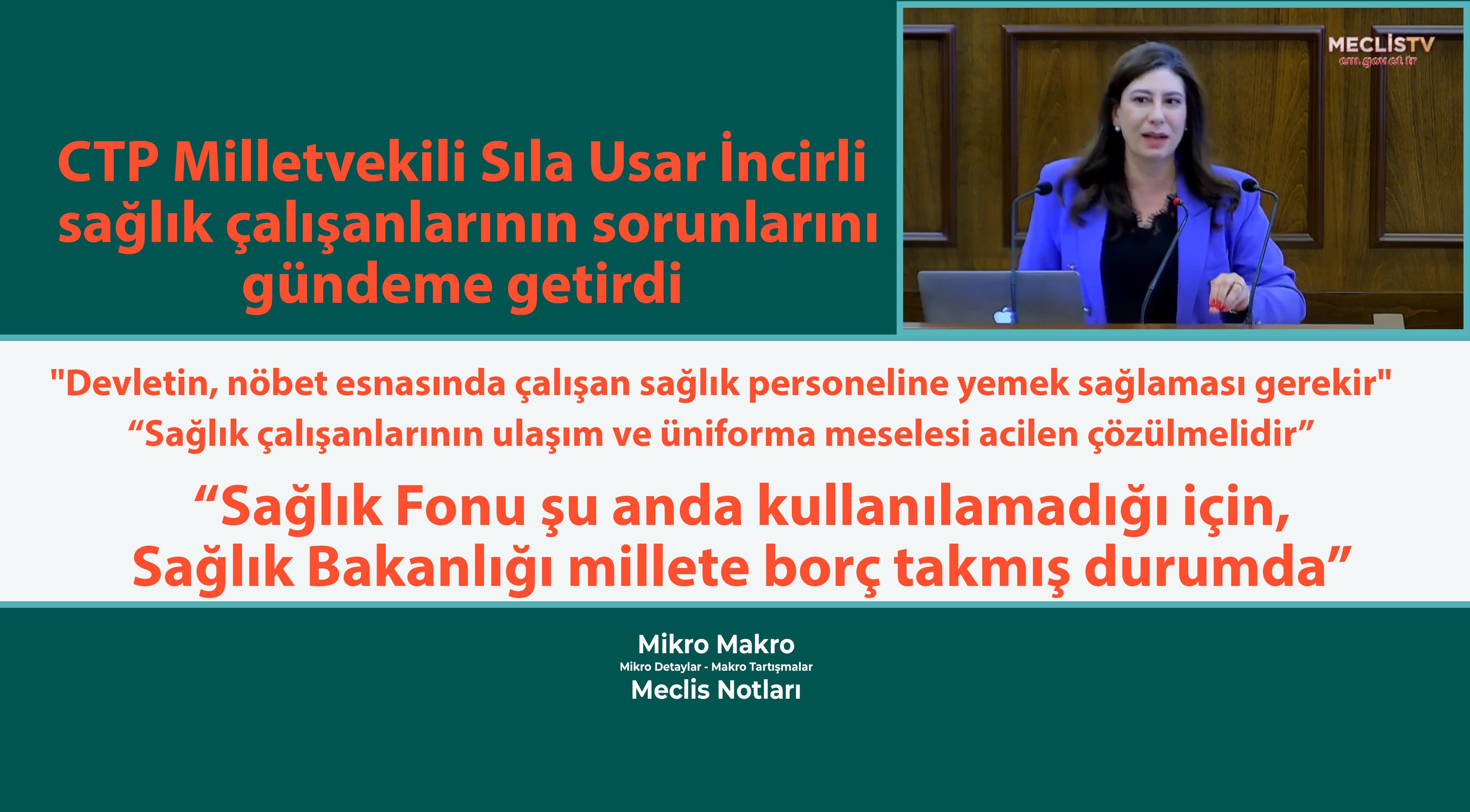 CTP Milletvekili Sıla Usar İncirli, Meclis’te sağlık çalışanlarının sorunlarını gündeme getirdi