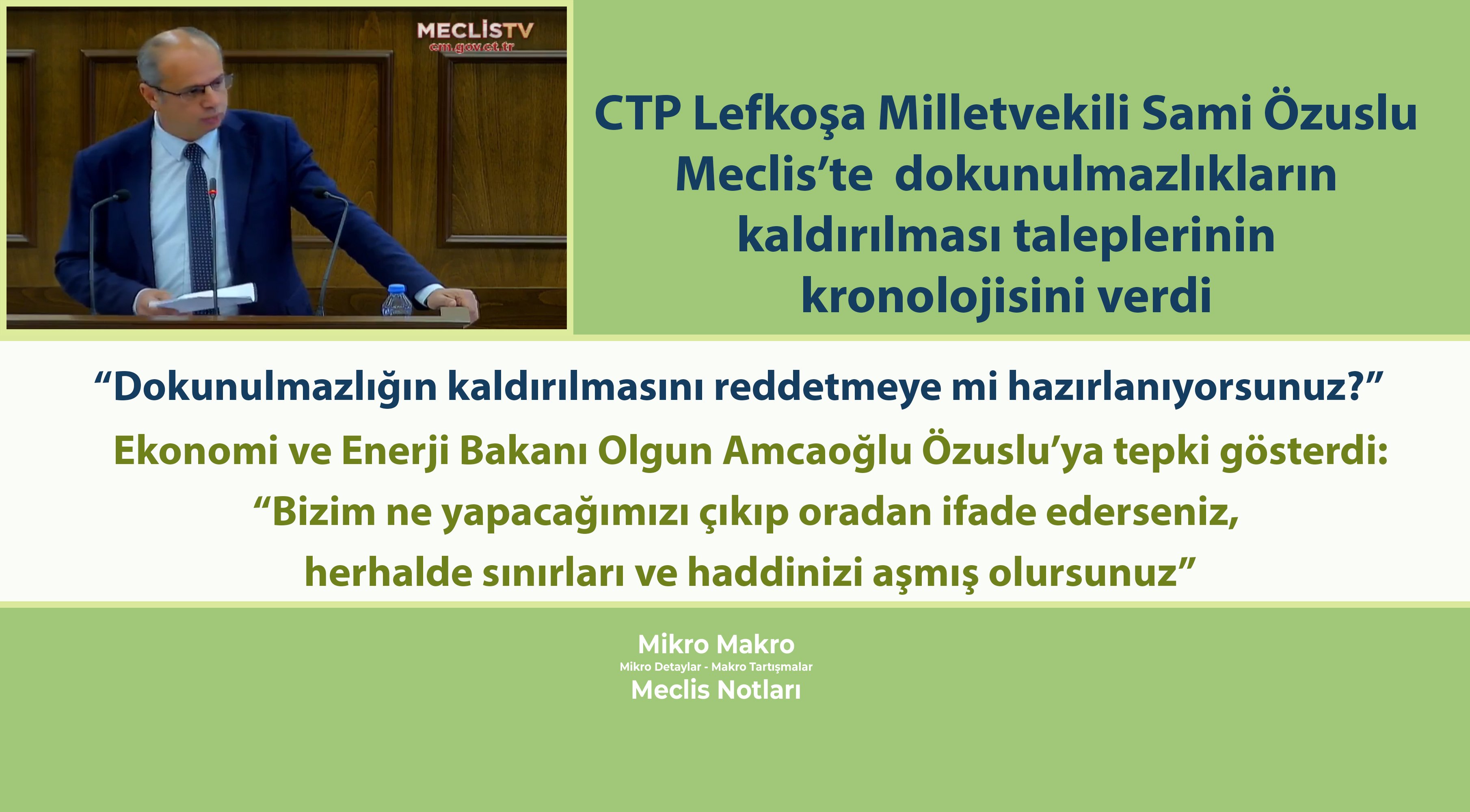 CTP Lefkoşa Milletvekili Sami Özuslu Meclis’te dokunulmazlıkların kaldırılması taleplerinin kronolojisini verdi
