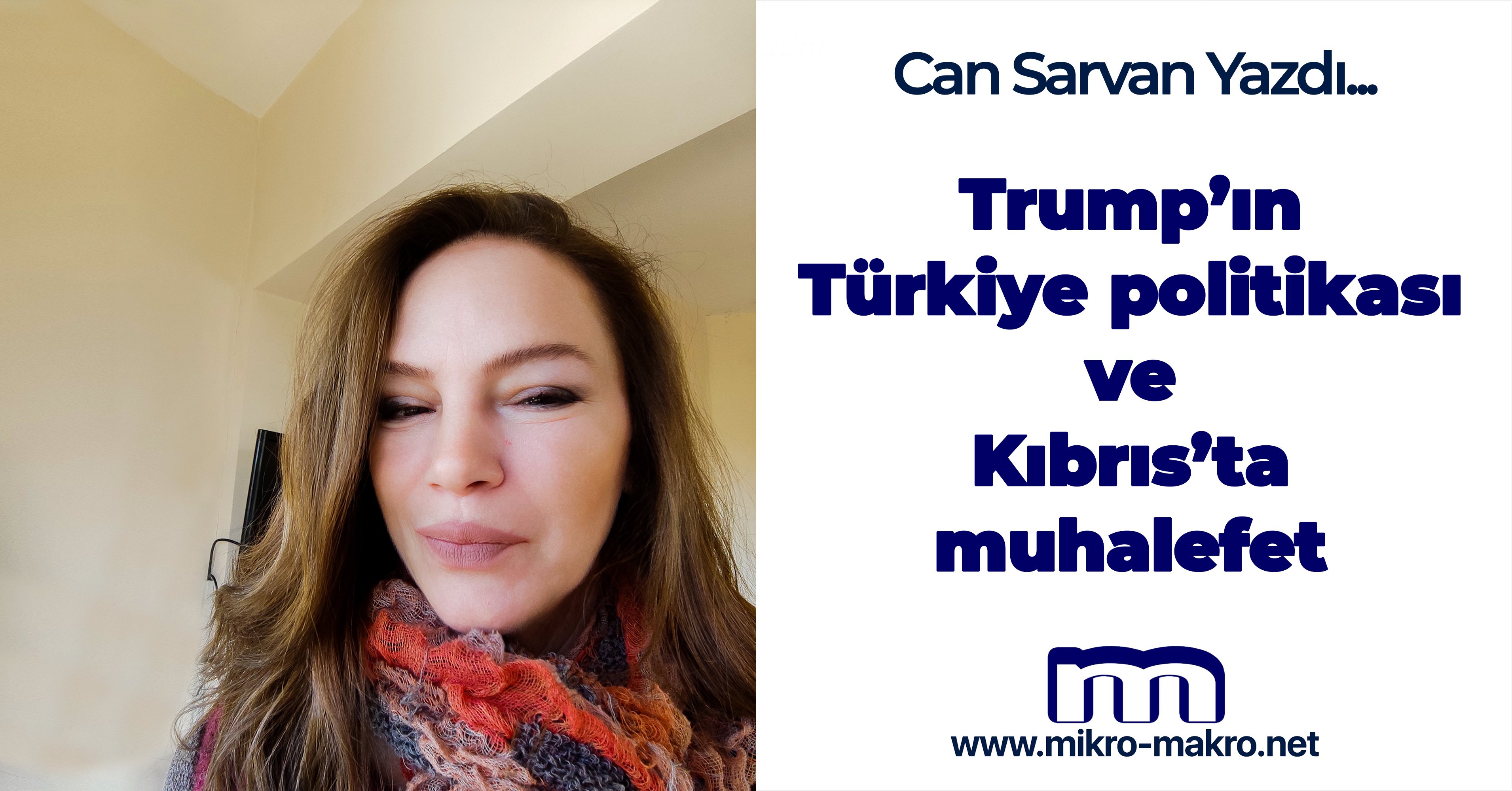  Trump’ın Türkiye politikası ve Kıbrıs’ta muhalefet 