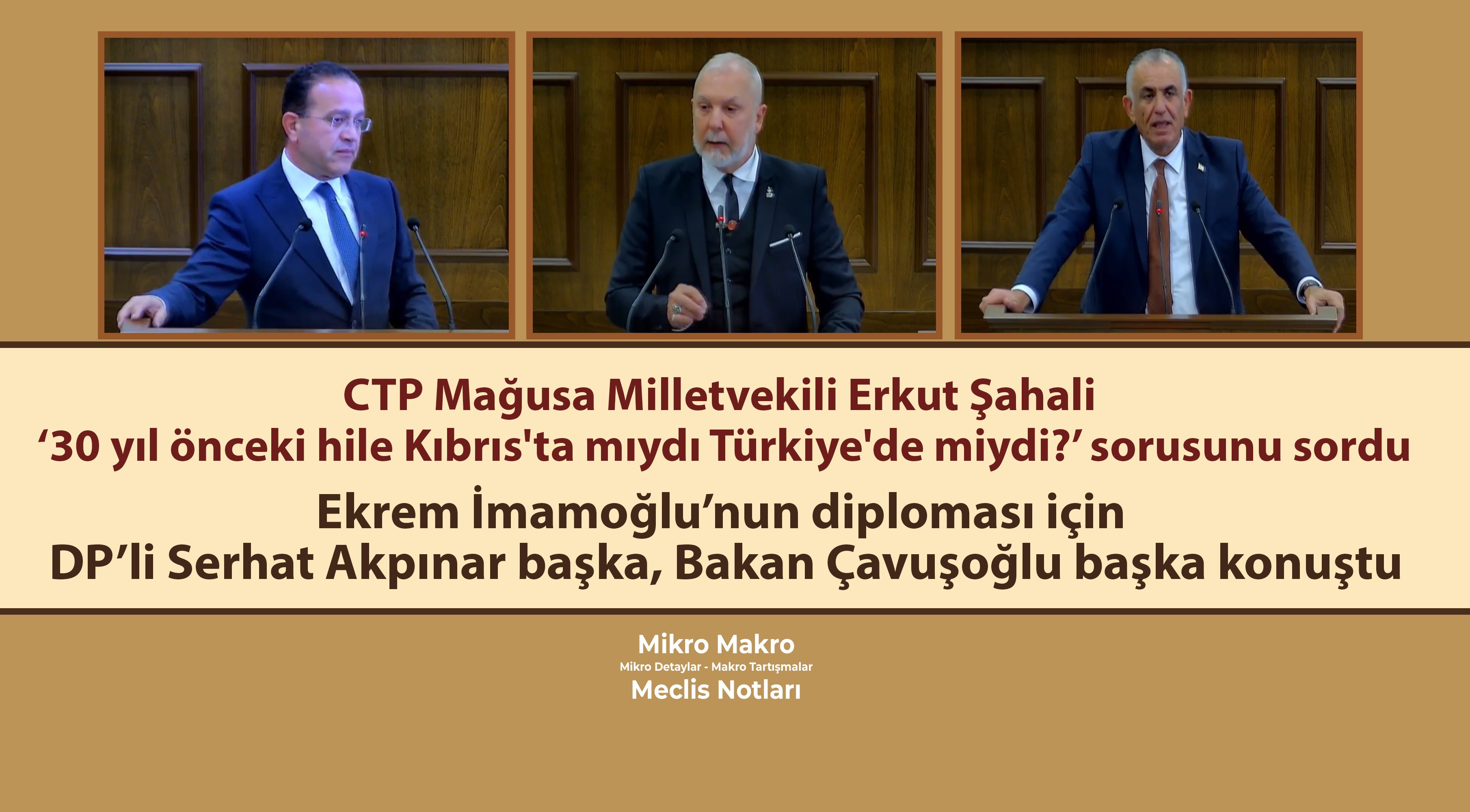 Ekrem İmamoğlu’nun diploması için Şahali sordu; Serhat Akpınar başka, Bakan Nazım Çavuşoğlu başka konuştu