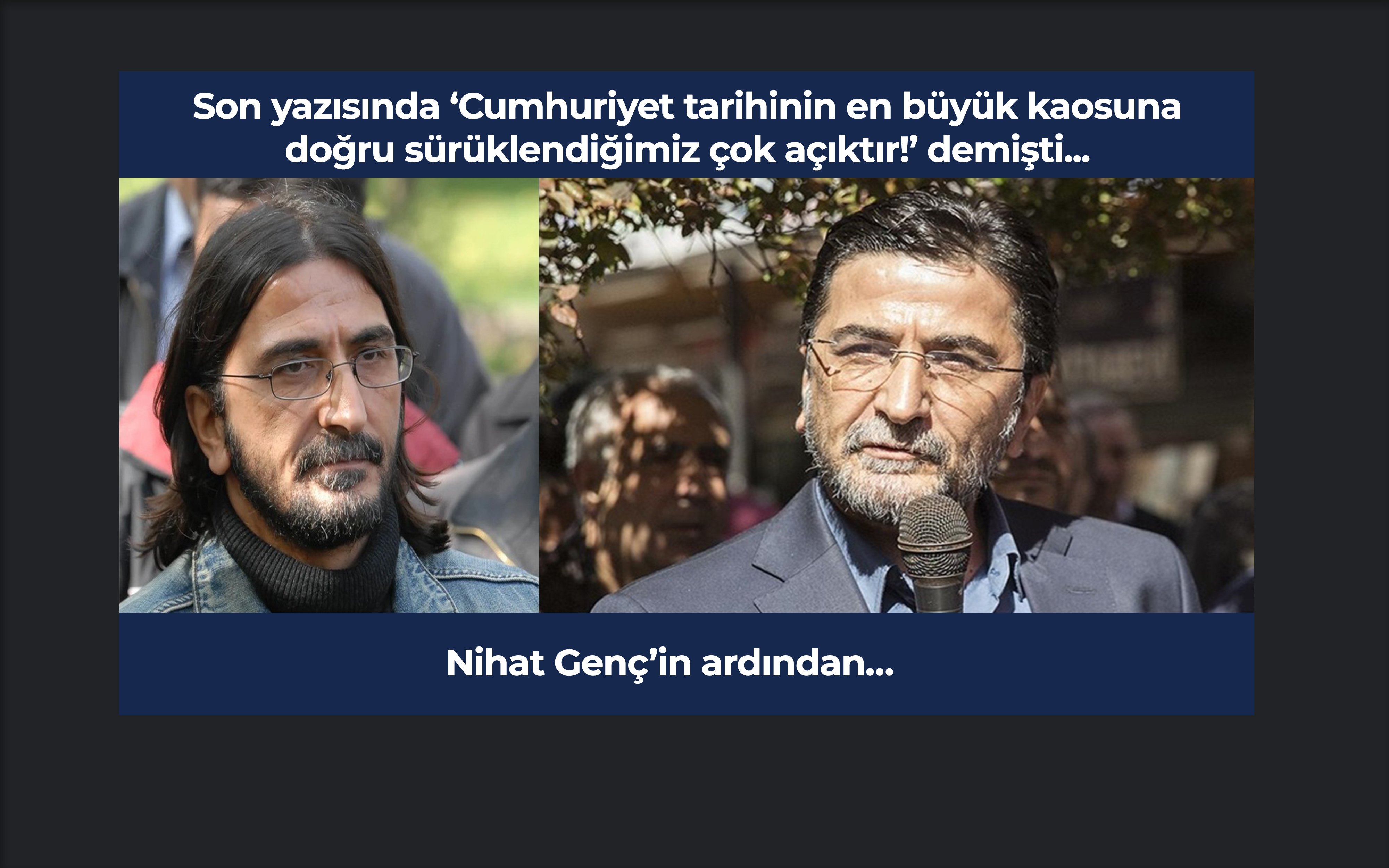 Nihat Genç’in ardından…