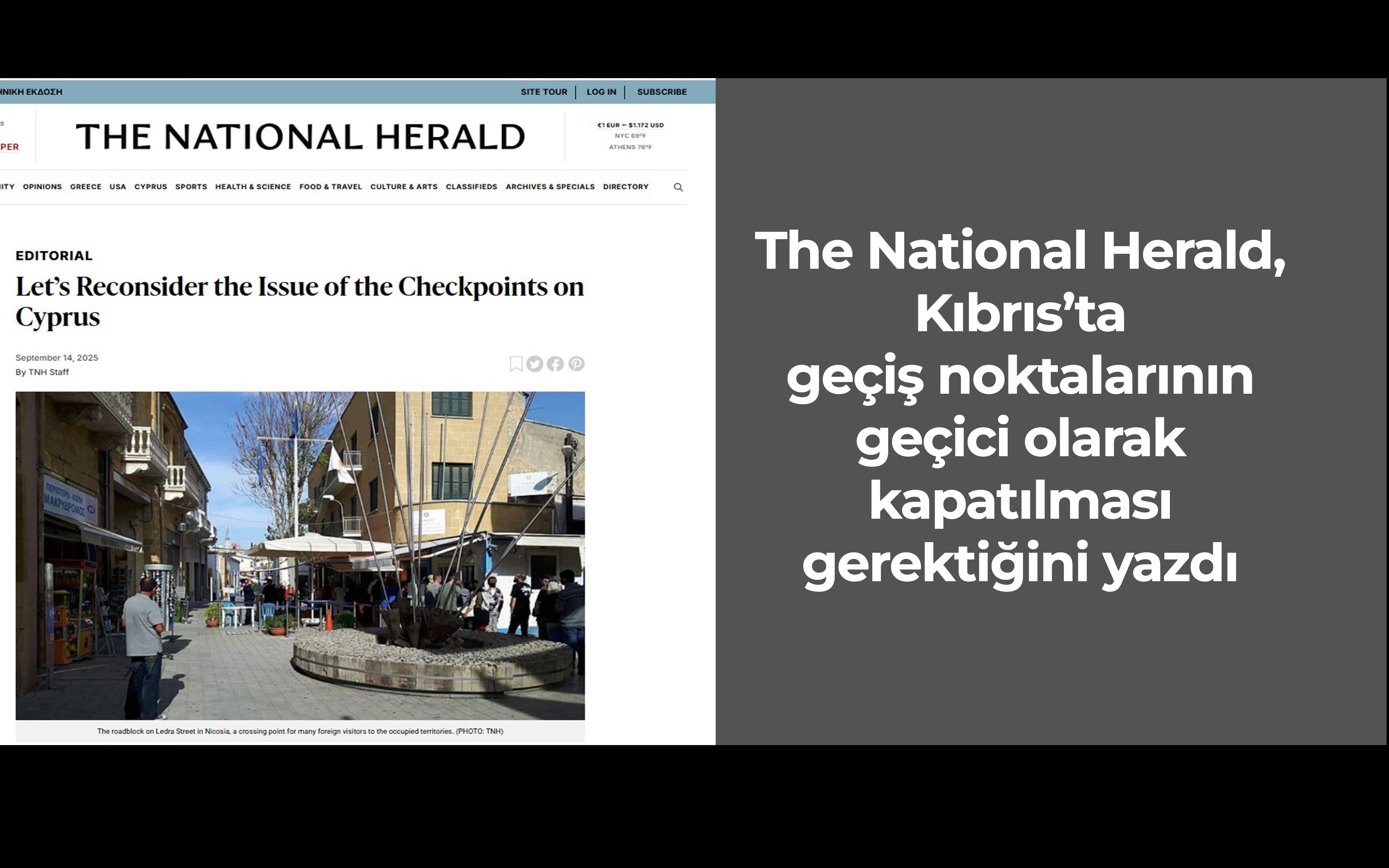 The National Herald, Kıbrıs’ta geçiş noktalarının geçici olarak kapatılması gerektiğini yazdı