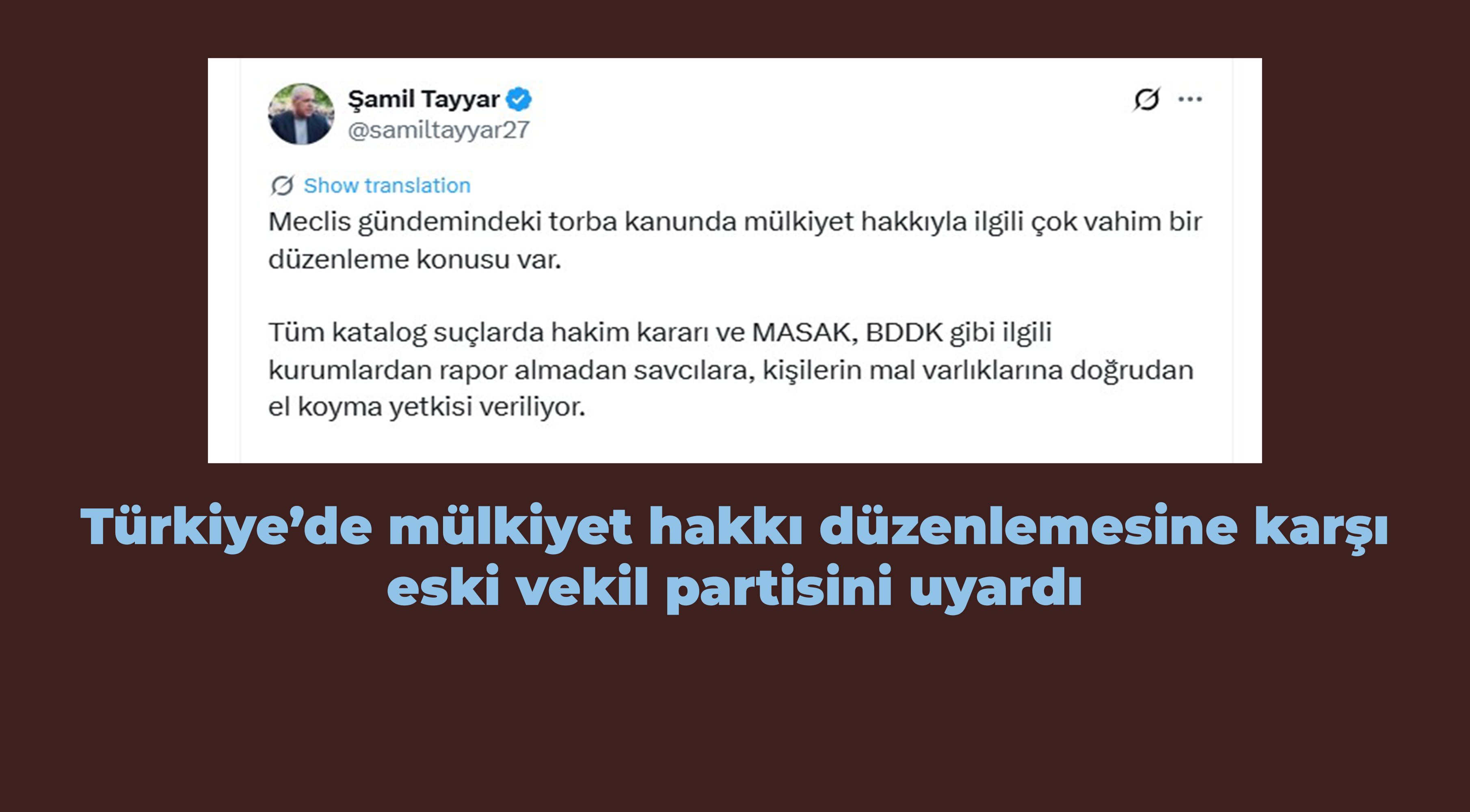 Türkiye’de mülkiyet hakkı düzenlemesine karşı eski vekil partisini uyardı