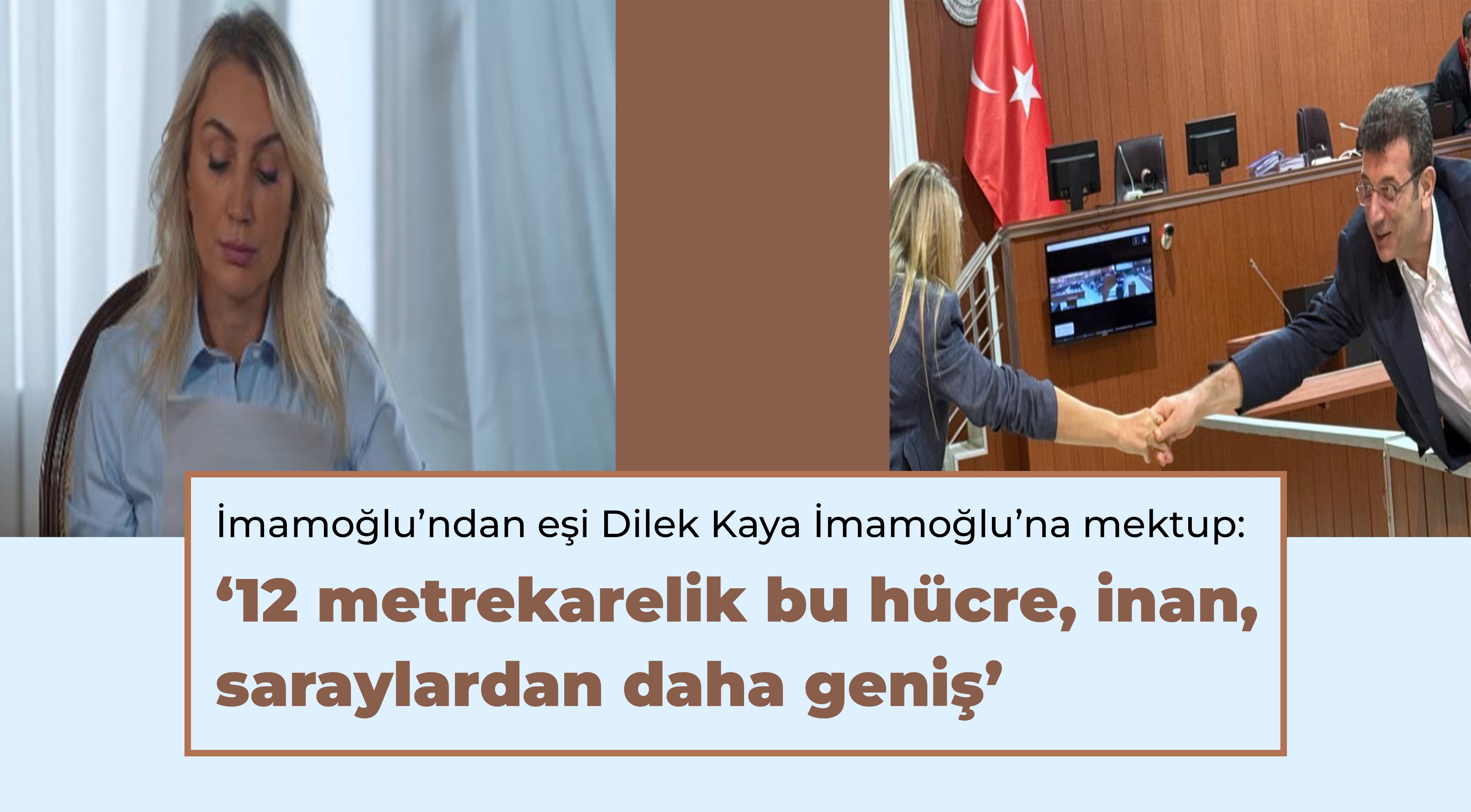 İmamoğlu’ndan eşine mektup: ‘12 metrekarelik bu hücre, inan, saraylardan daha geniş’
